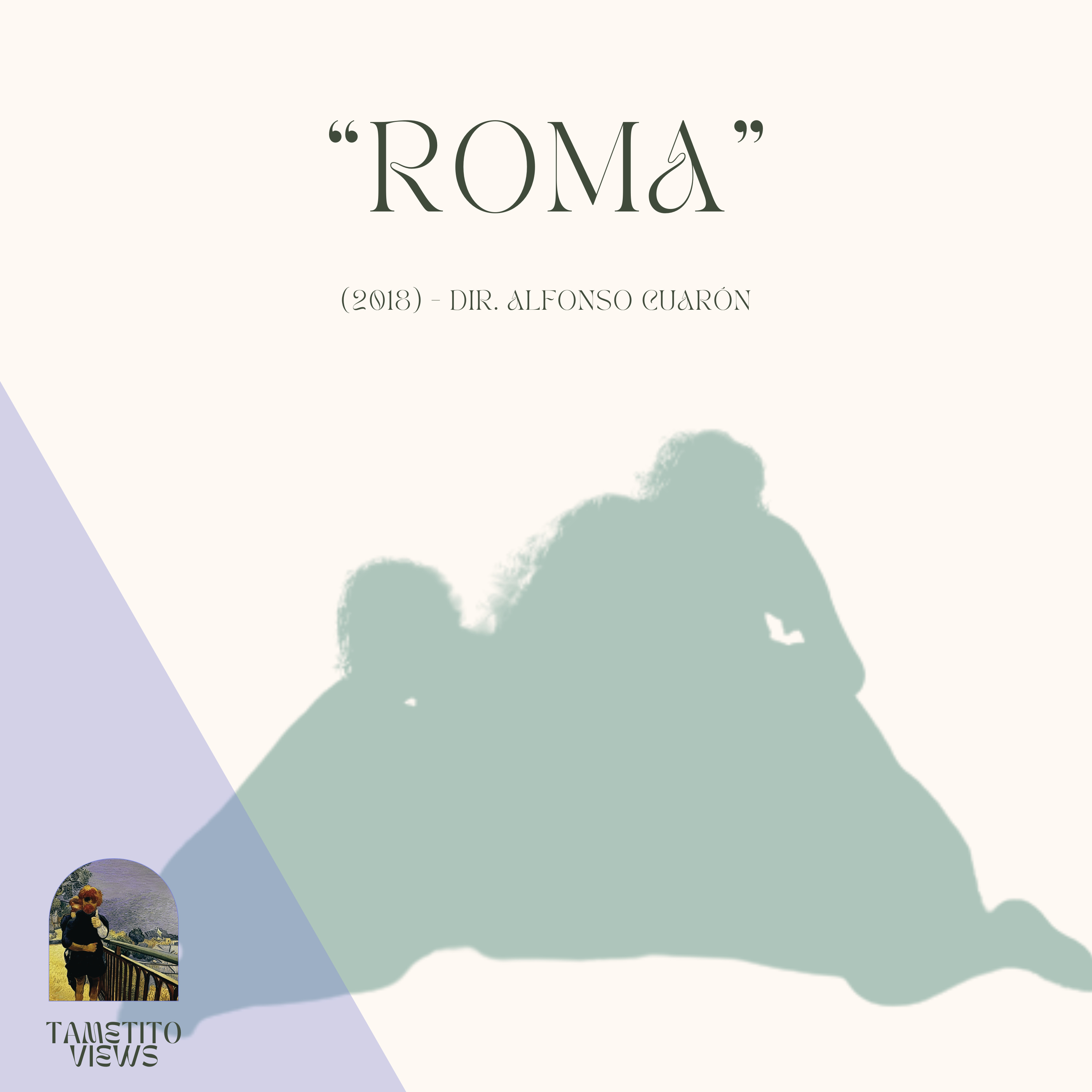 Ep VII - "Roma" (2018) episode artwork