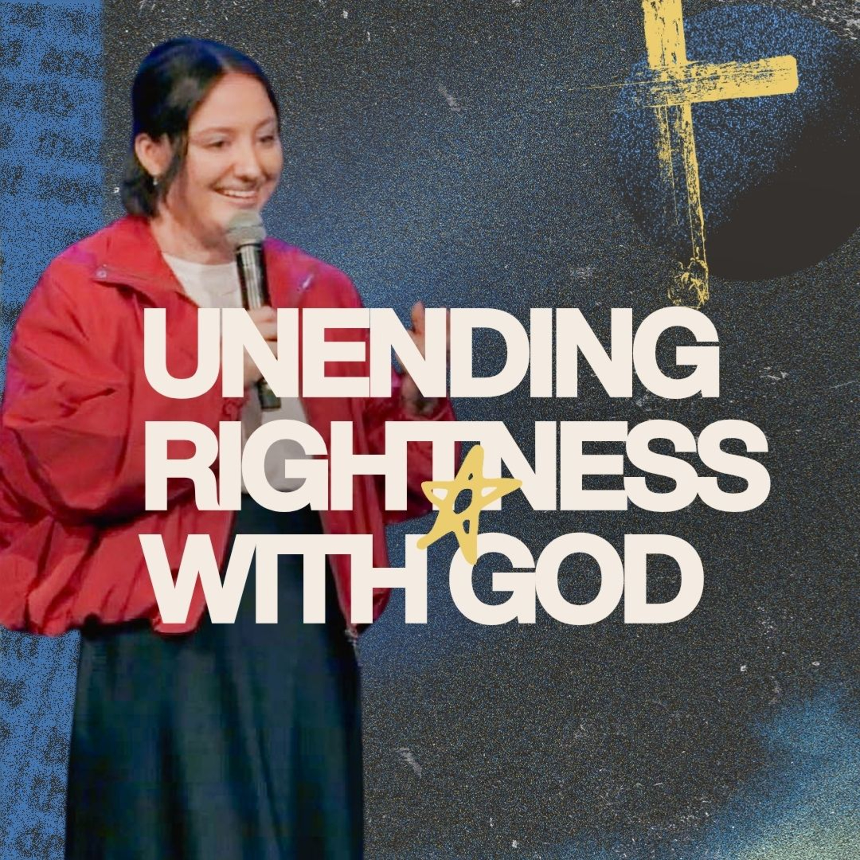 Unending Rightness with God | Sarah Staines episode artwork