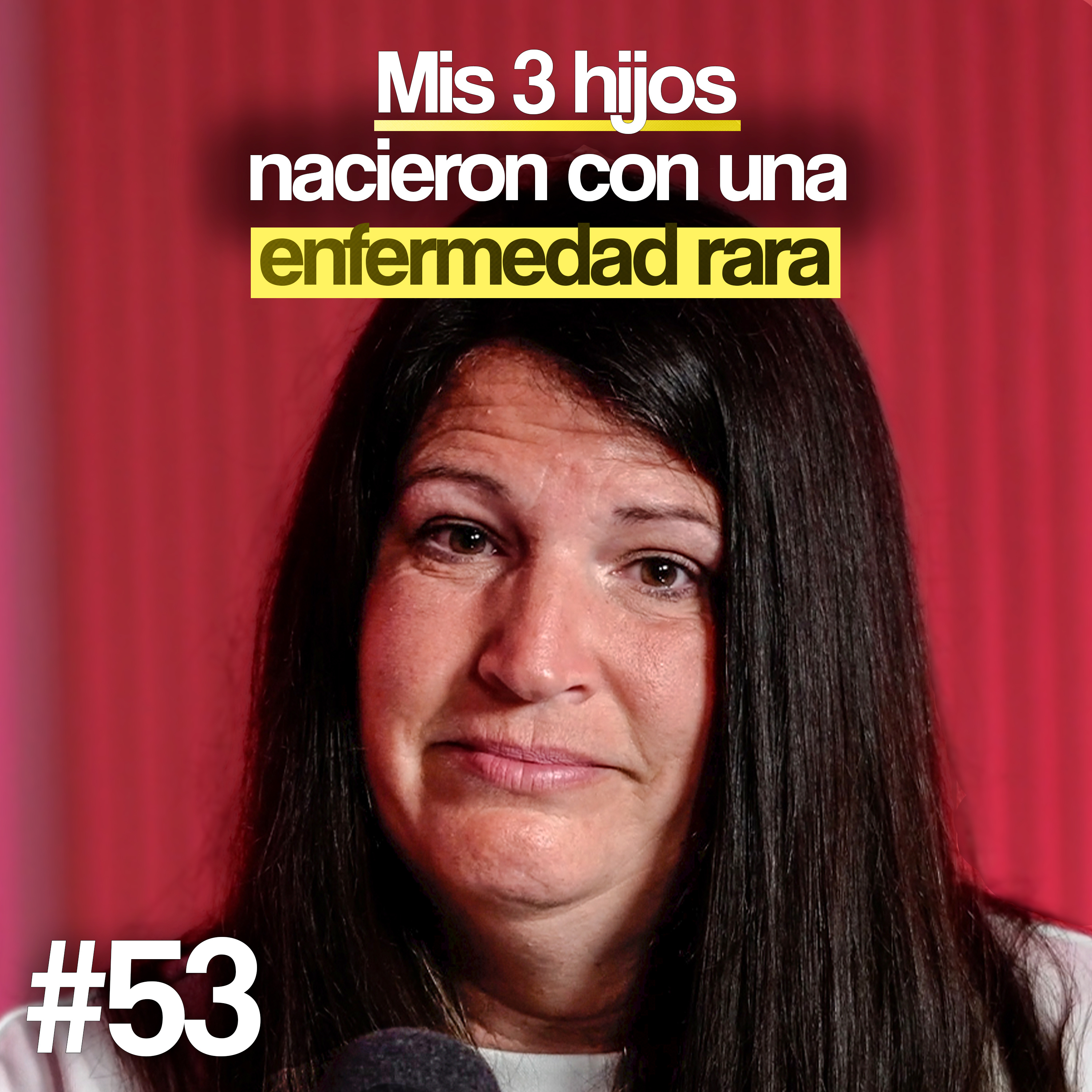 Mis 3 únicos hijos tienen una enfermedad neurodegenerativa - Marian | Un Propósito #53