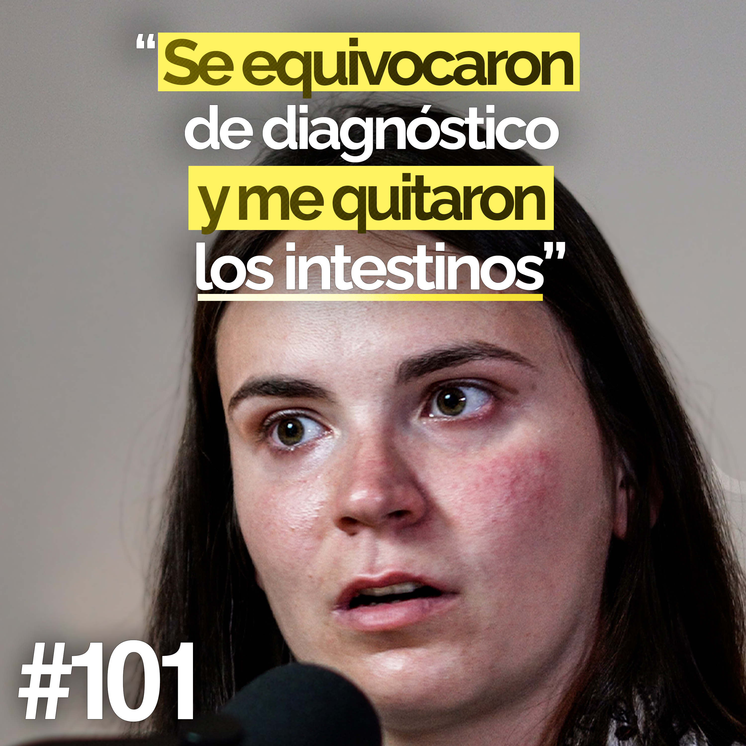 Me operaron por una enfermedad que no tenía - Alba | Un Propósito #101