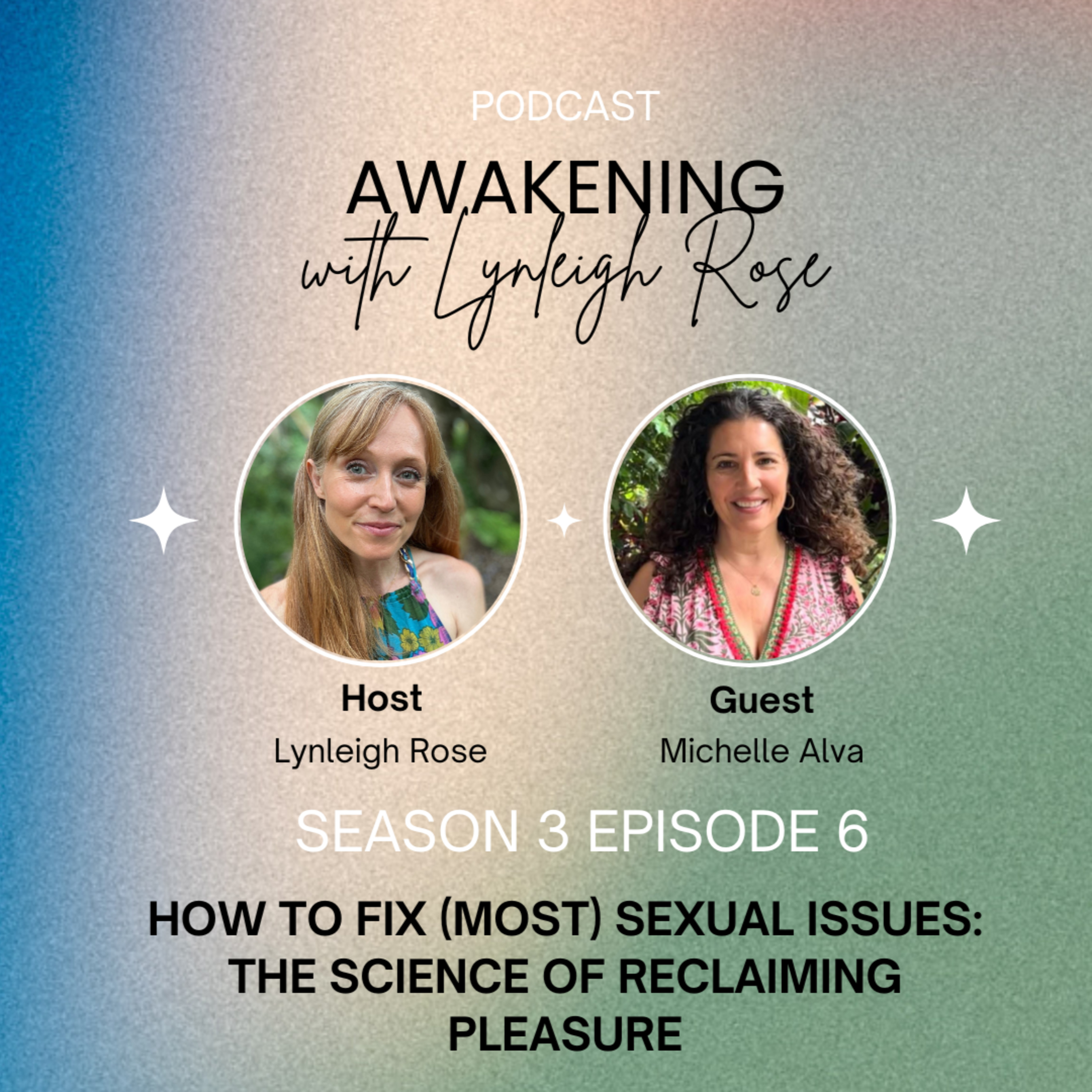 AWAKENING with Lynleigh Rose