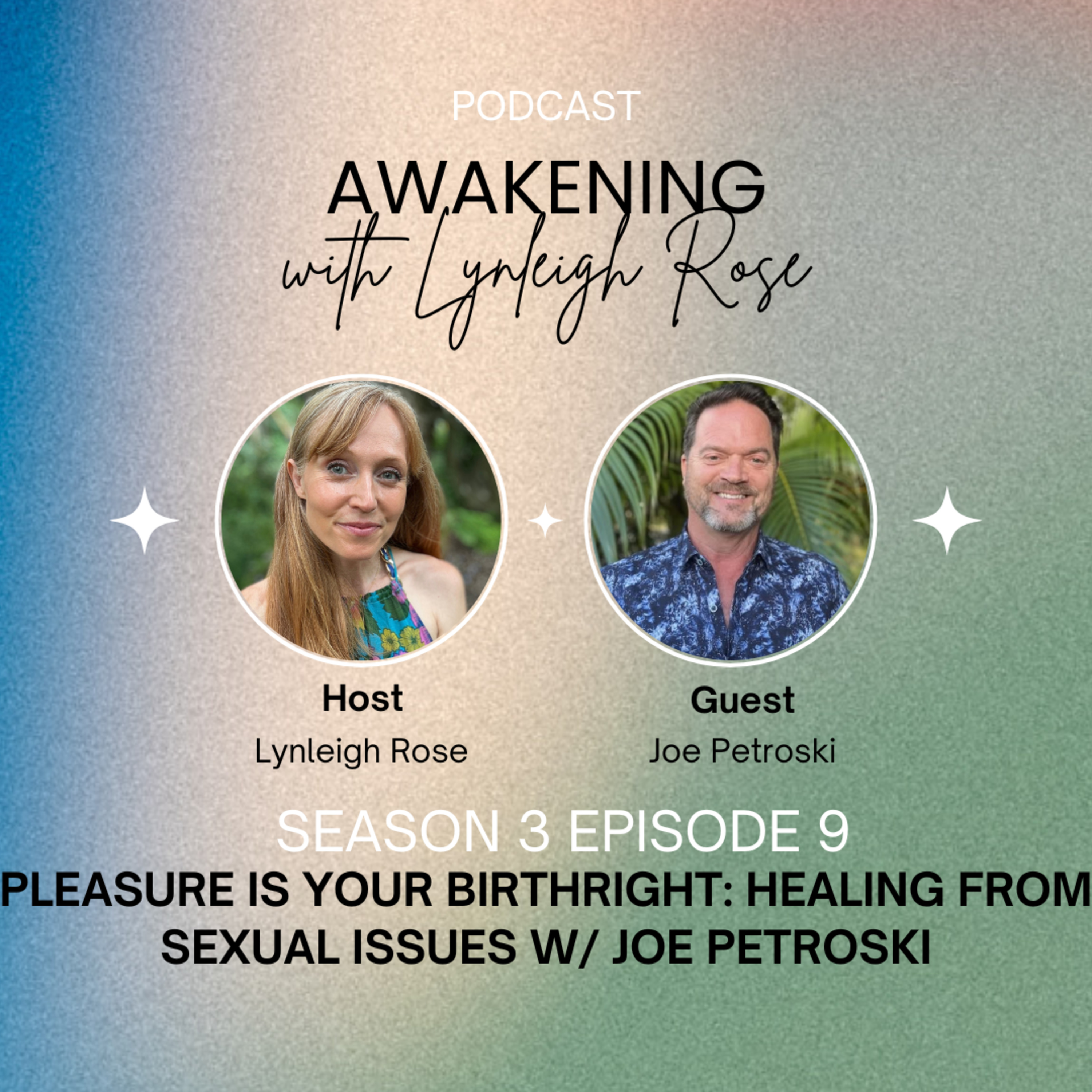 AWAKENING with Lynleigh Rose
