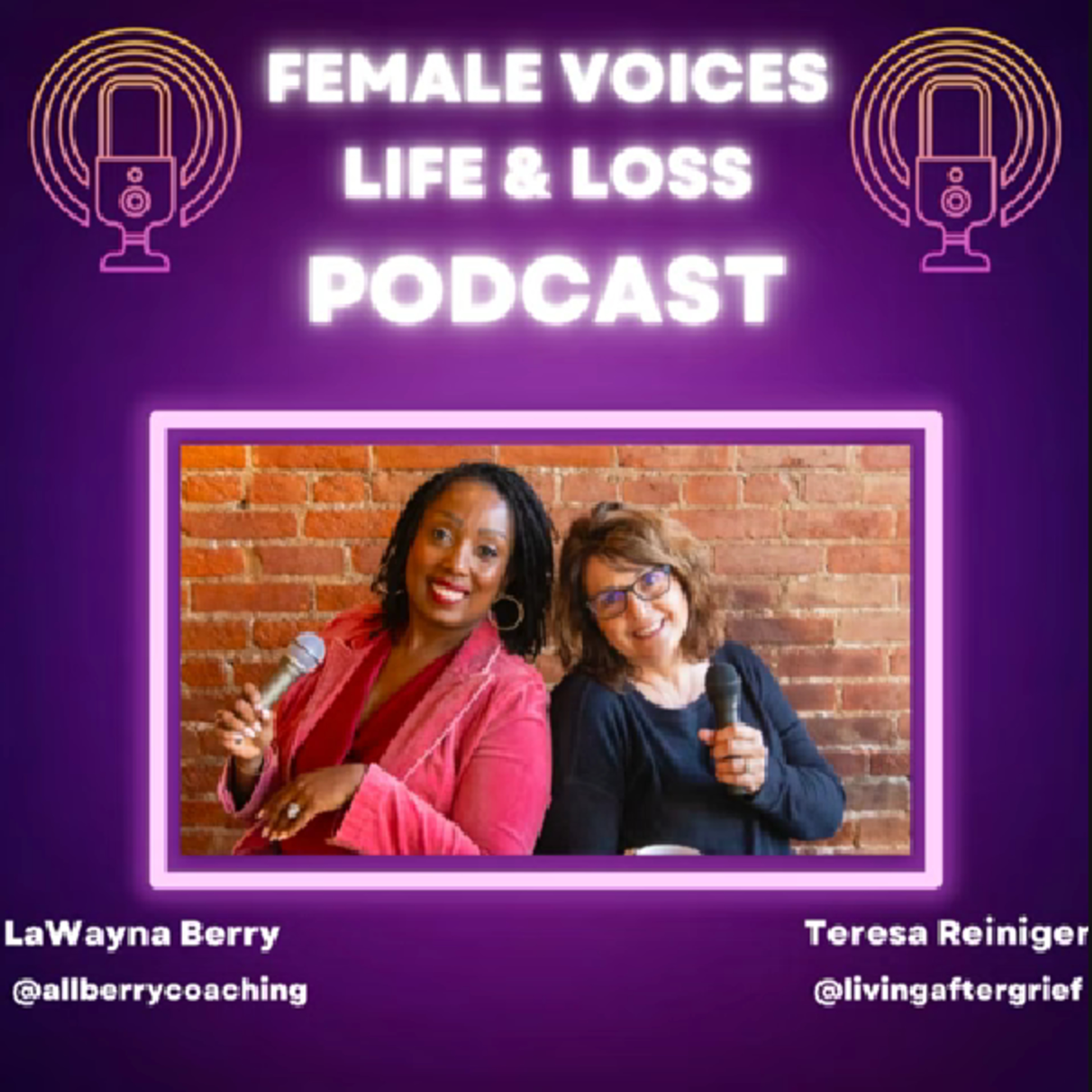 Female Voices: Life and Loss