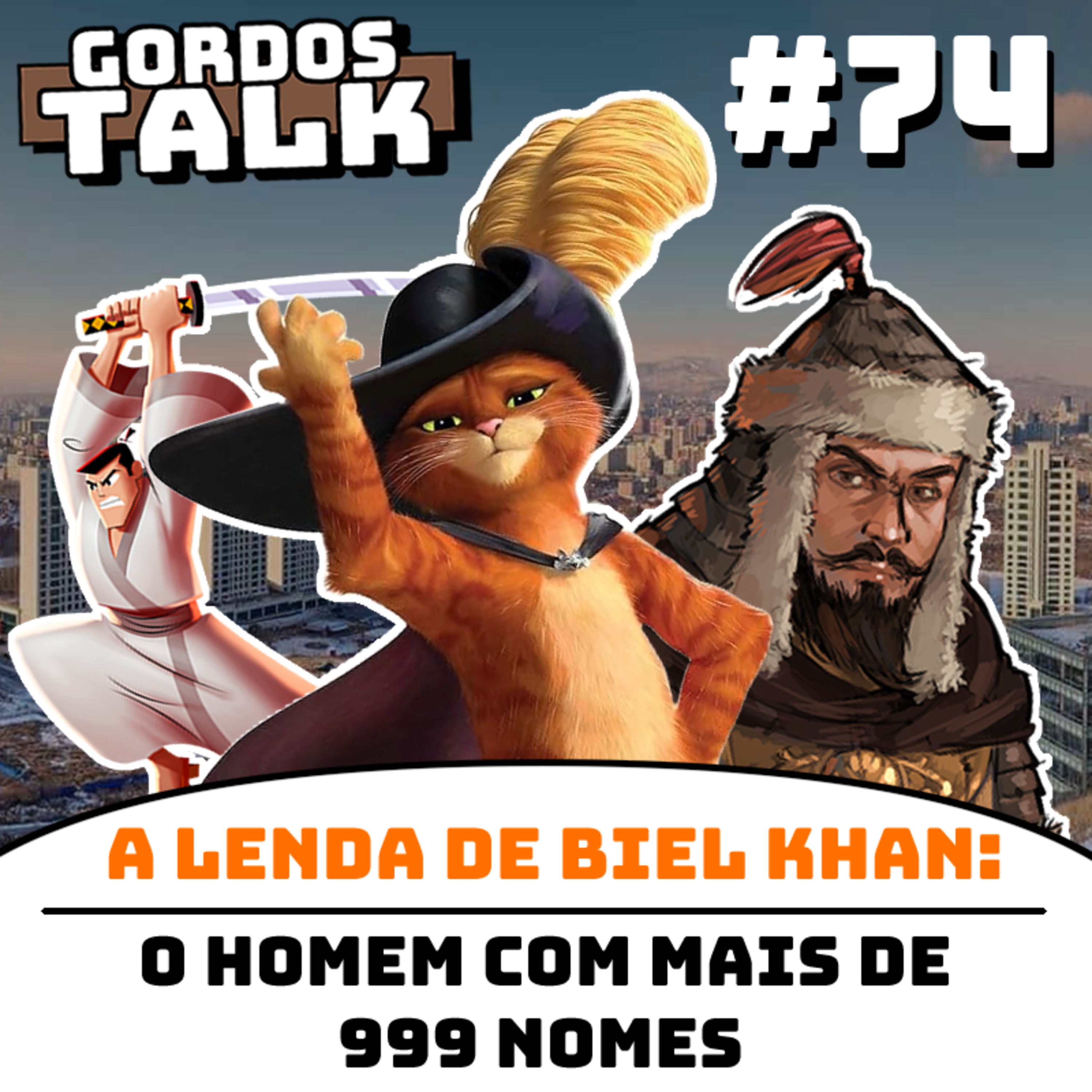 GordosTalk #74 A Lenda de Biel Khan: O Homem de 999 Nomes  episode artwork