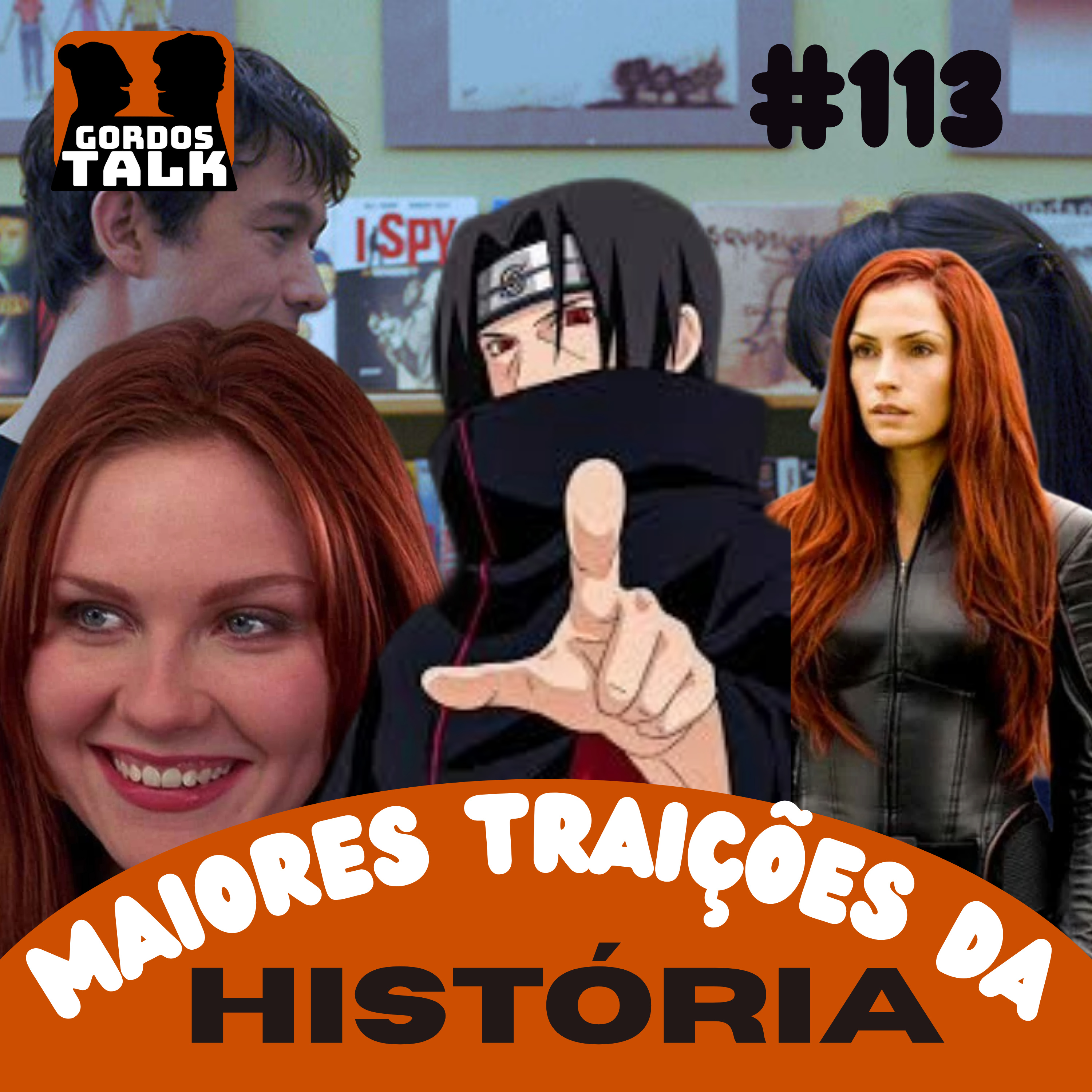 GordosTalk #113 As Maiores Traições da História episode artwork