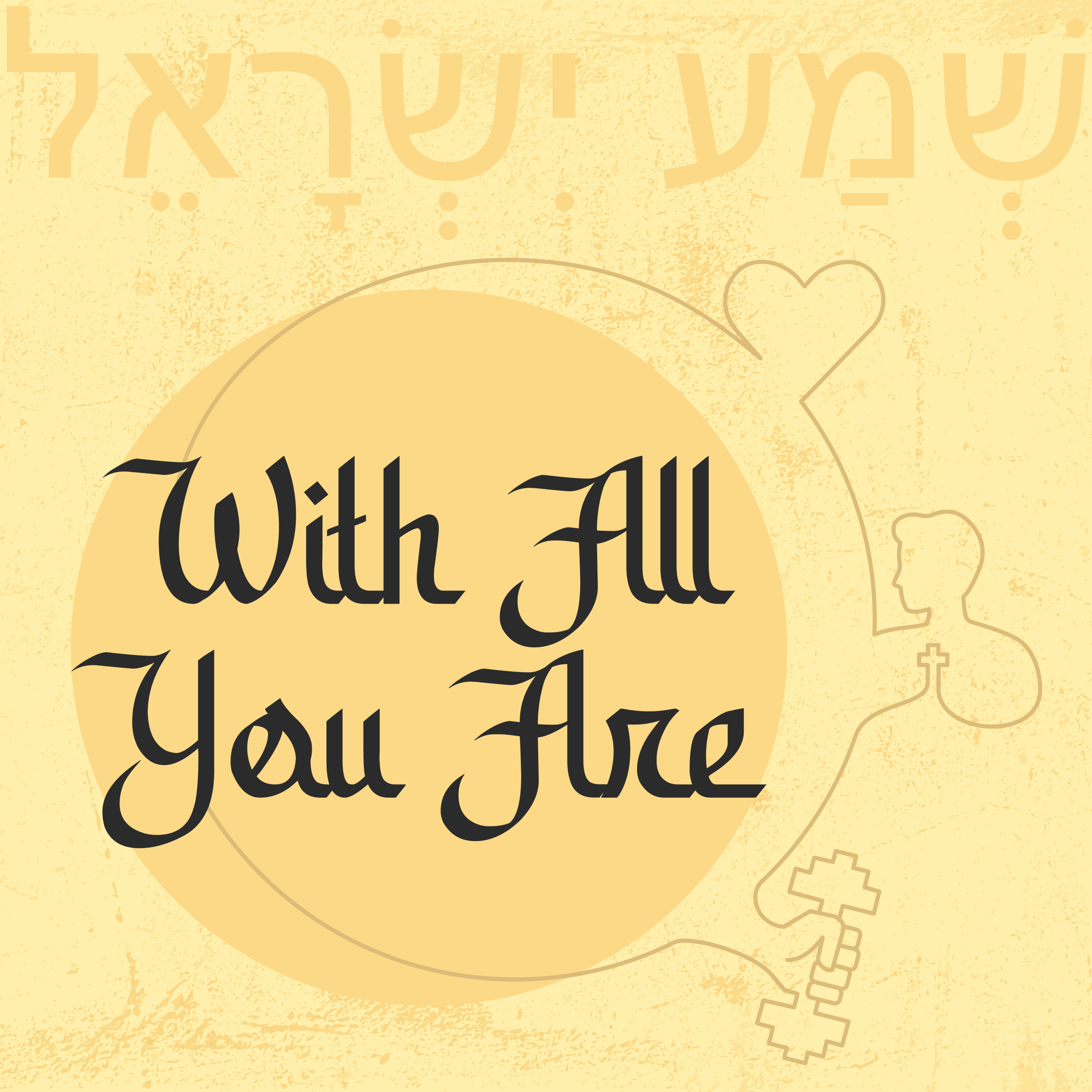 With All You Are Week 3-All Your Soul episode artwork