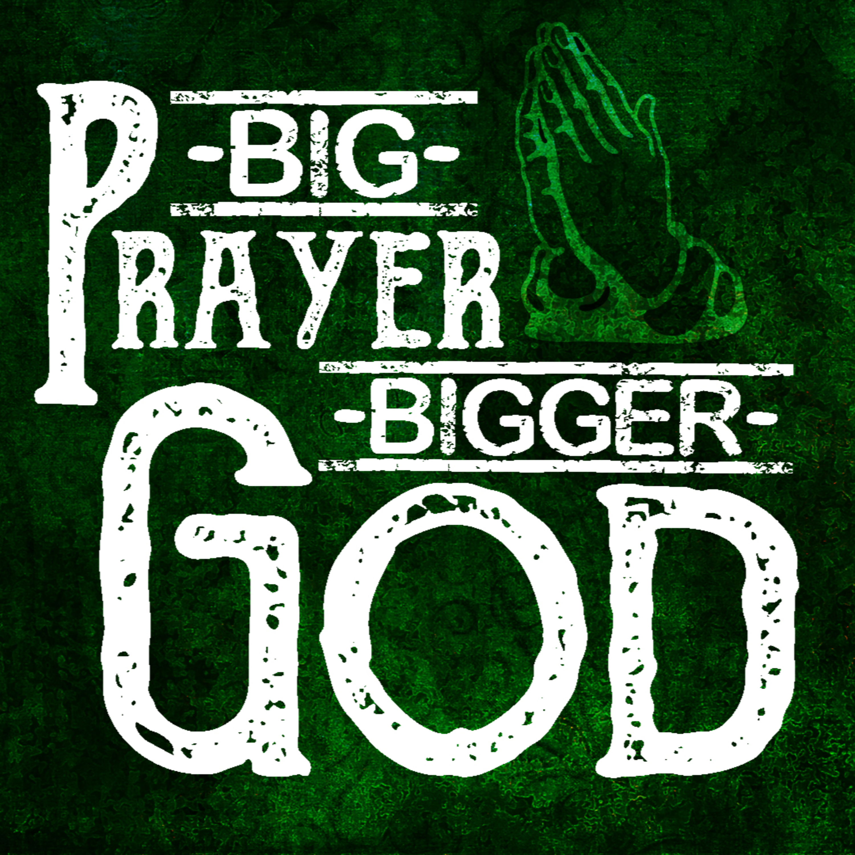 Big Prayers, Bigger God Week 1-Sun Stands Still (Joshua 10) episode artwork