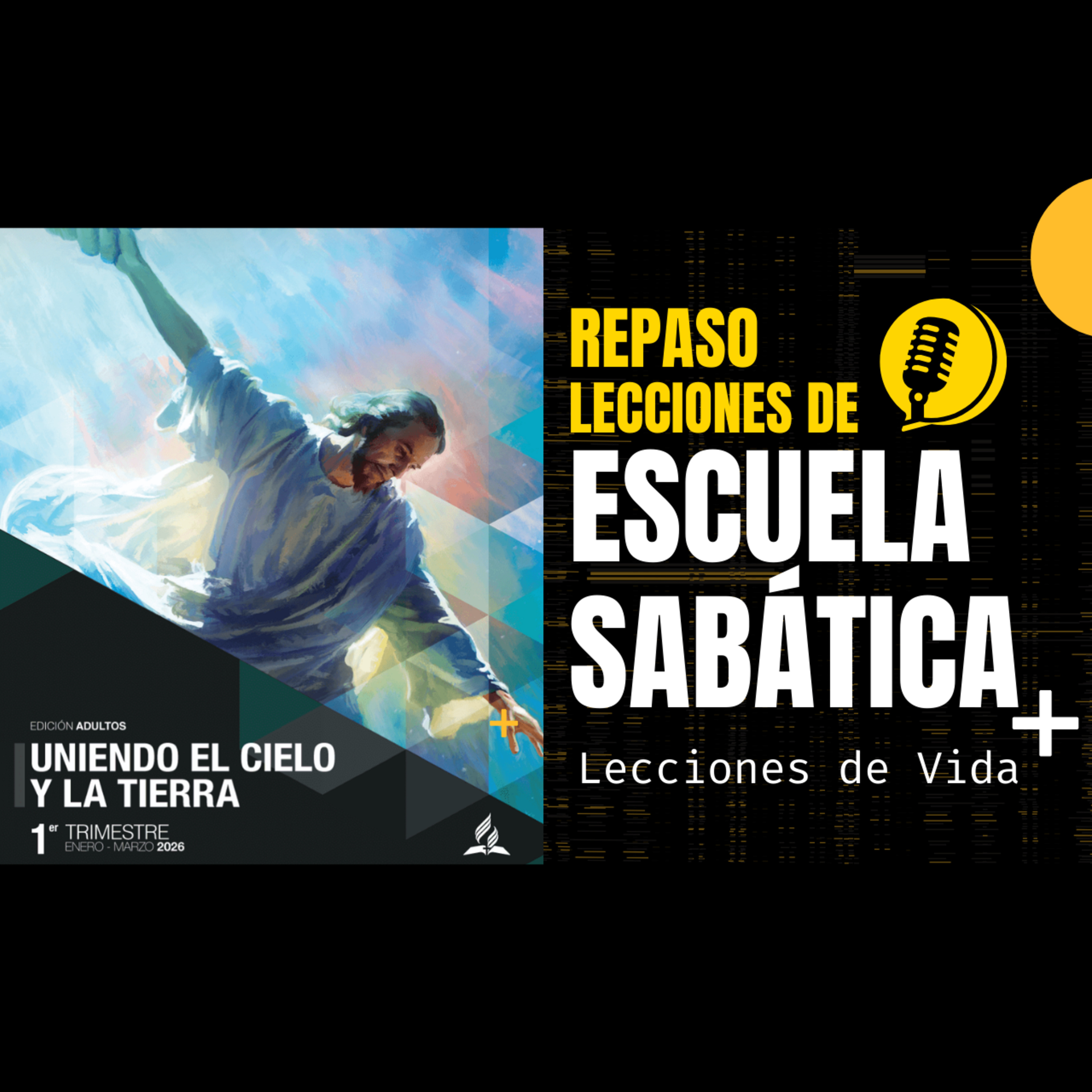 Repaso Lección 3 – Vida y muerte – Sábado 17 de Enero 2026 episode artwork