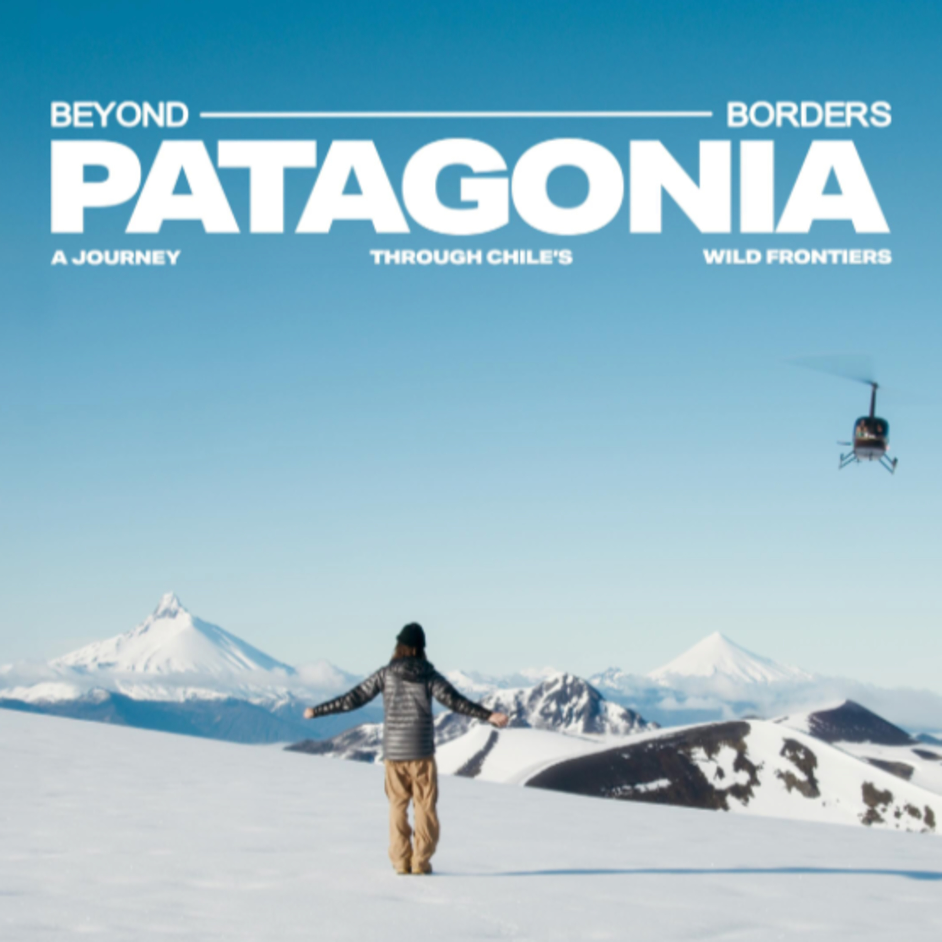 Beyond Borders Patagonia - The Story Behind the Film episode artwork
