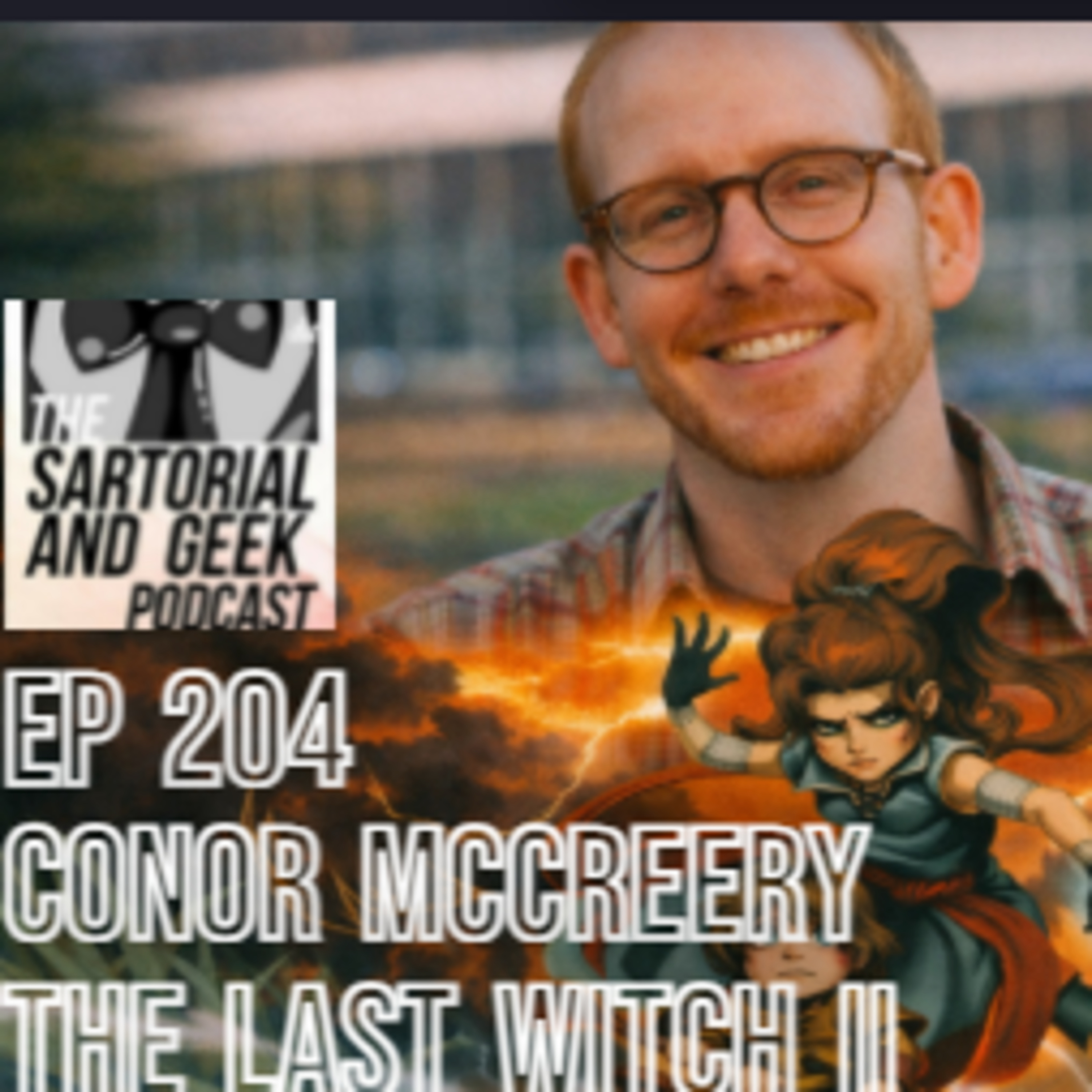 EP 204 Conor McCreery The Last Witch II episode artwork