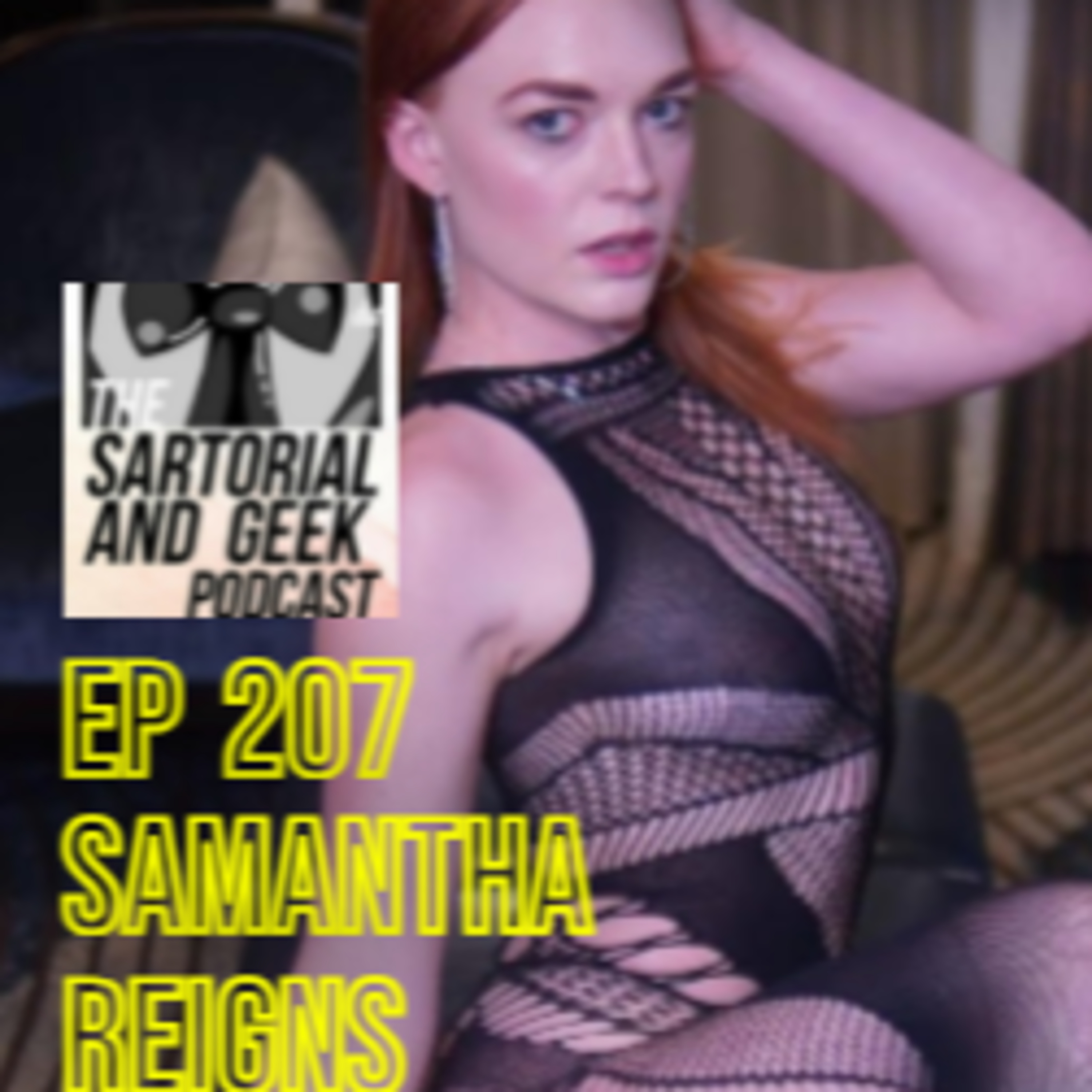 EP 207 Samantha Reigns episode artwork
