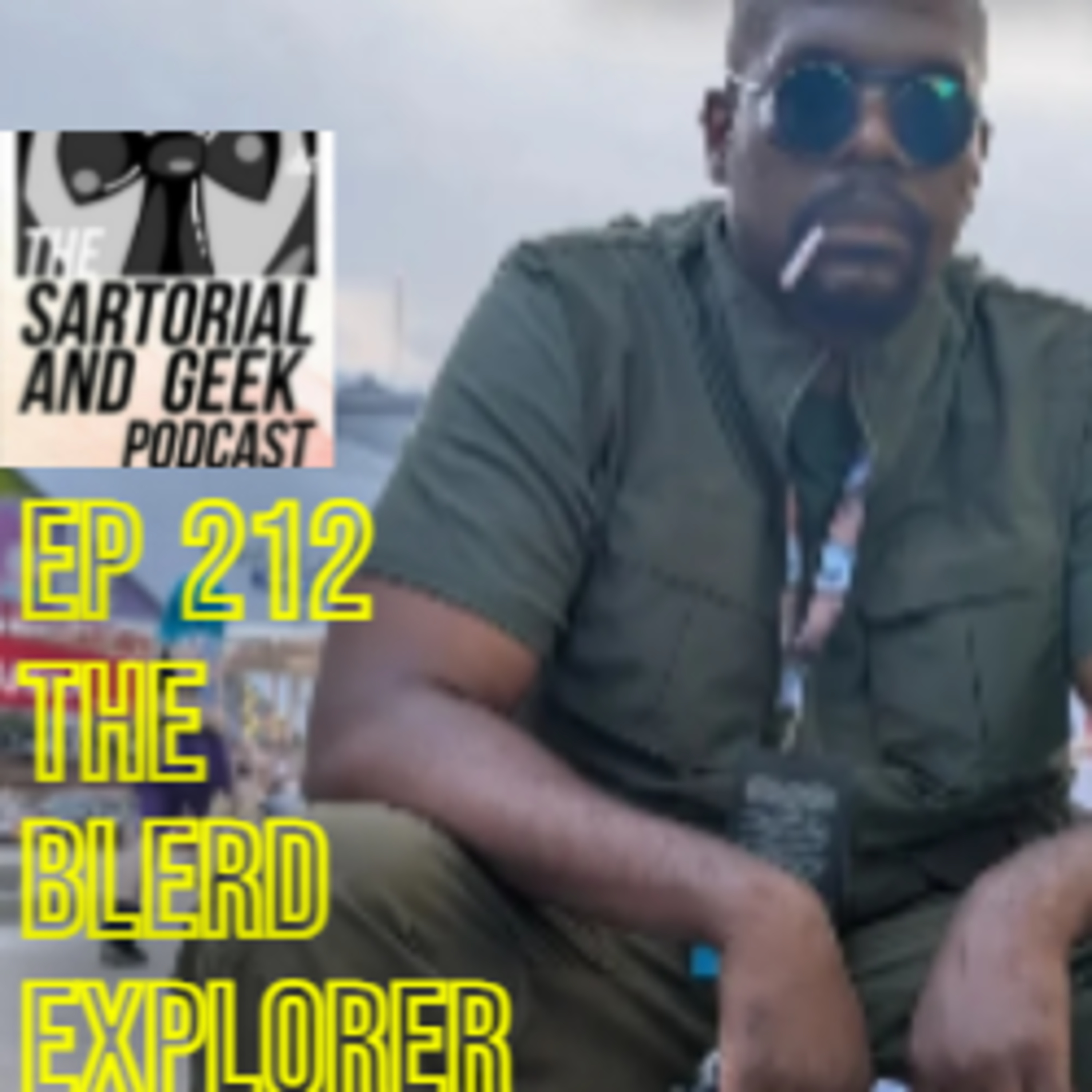 EP 212 The Blerd Explorer episode artwork