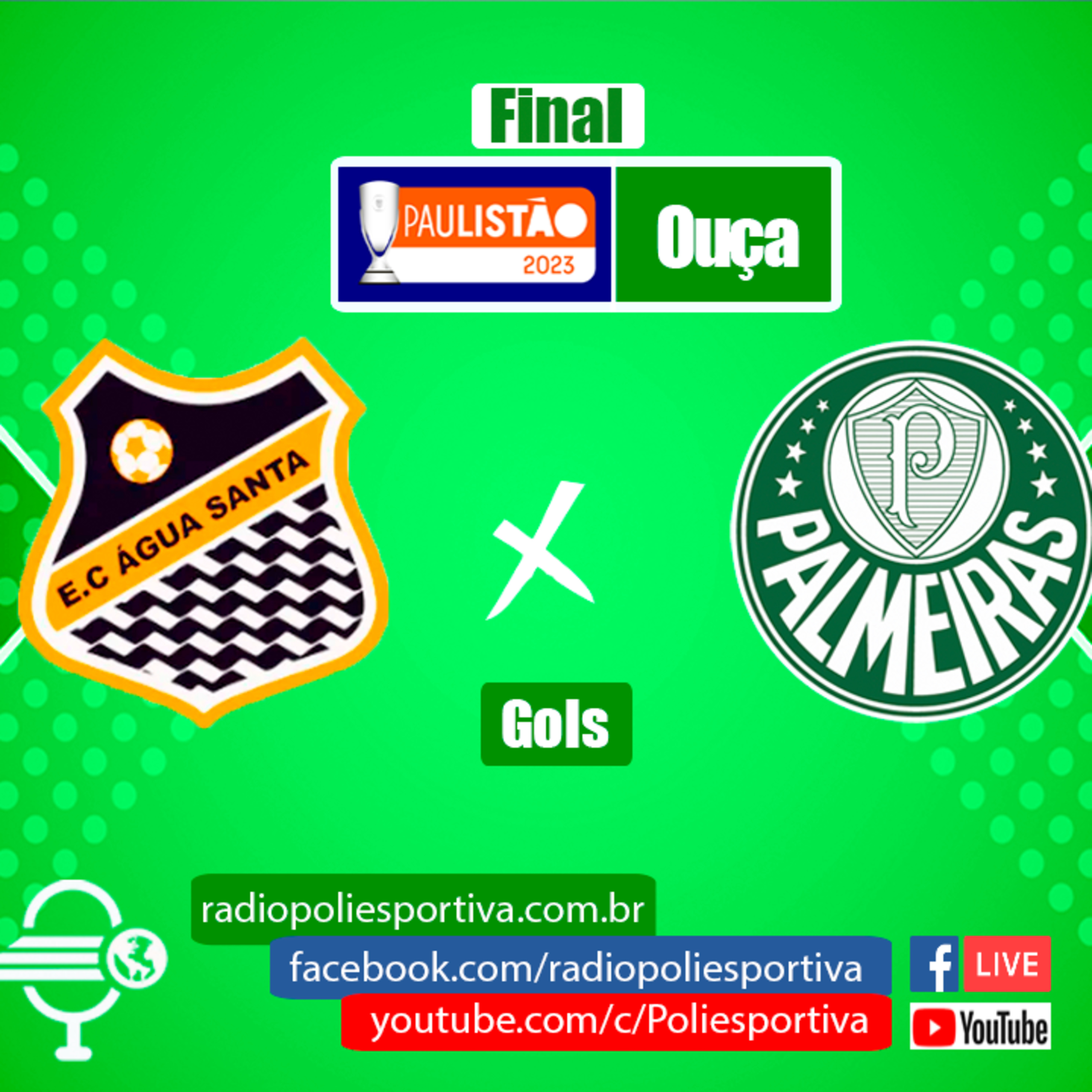 FUTEBOL NA POLIESPORTIVA - PAULISTÃO 2023 - FINAL JOGO#1 - GOLS DE ÁGUA SANTA 2 X 1 PALMEIRAS episode artwork