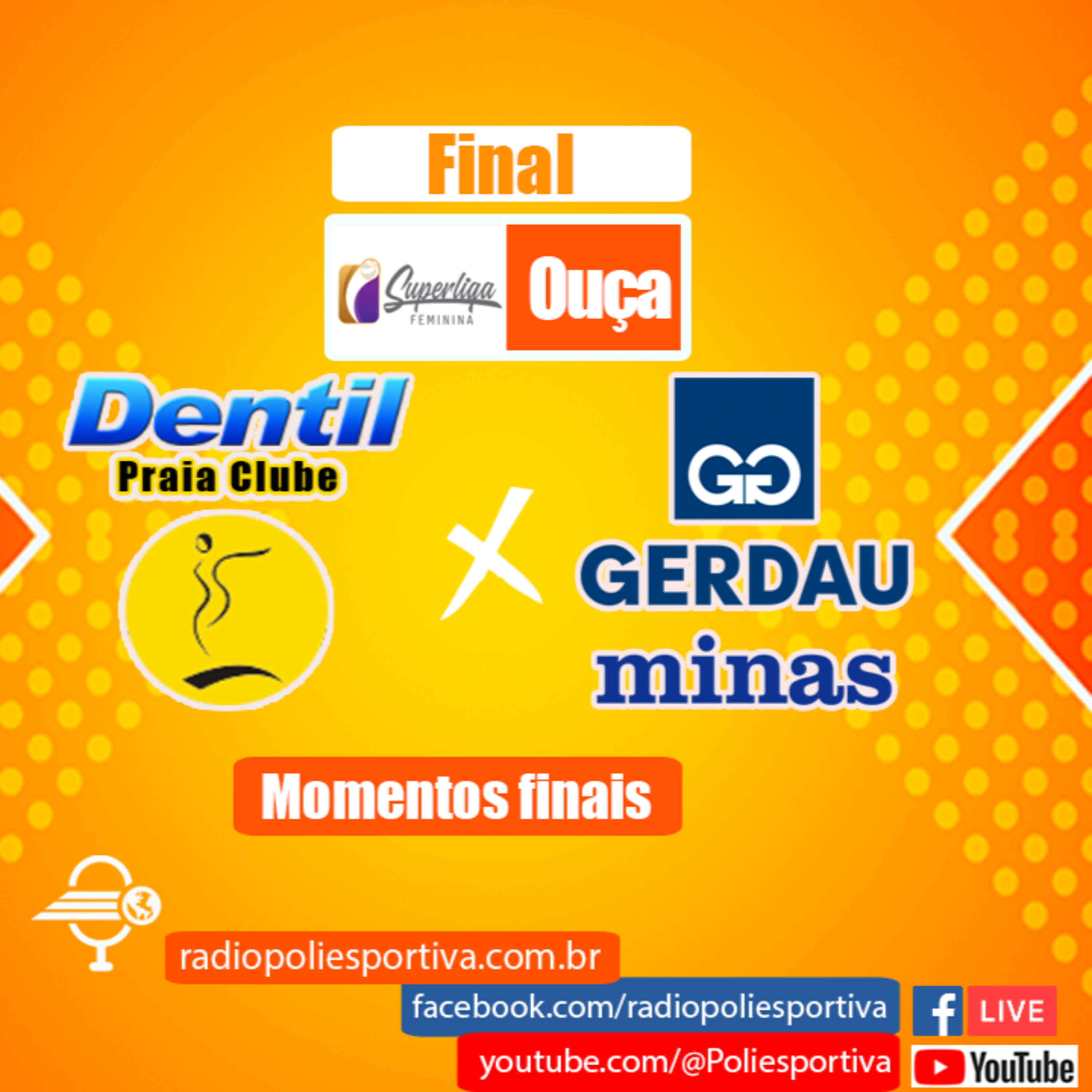 JORNADA DO VÔLEI - SUPERLIGA FEMININA DE VÔLEI - FINAL - MOMENTOS FINAIS DE DENTIL PRAIA CLUBE 3 X 0 GERDAU MINAS - DENTIL PRAIA CLUBE CAMPEÃO episode artwork