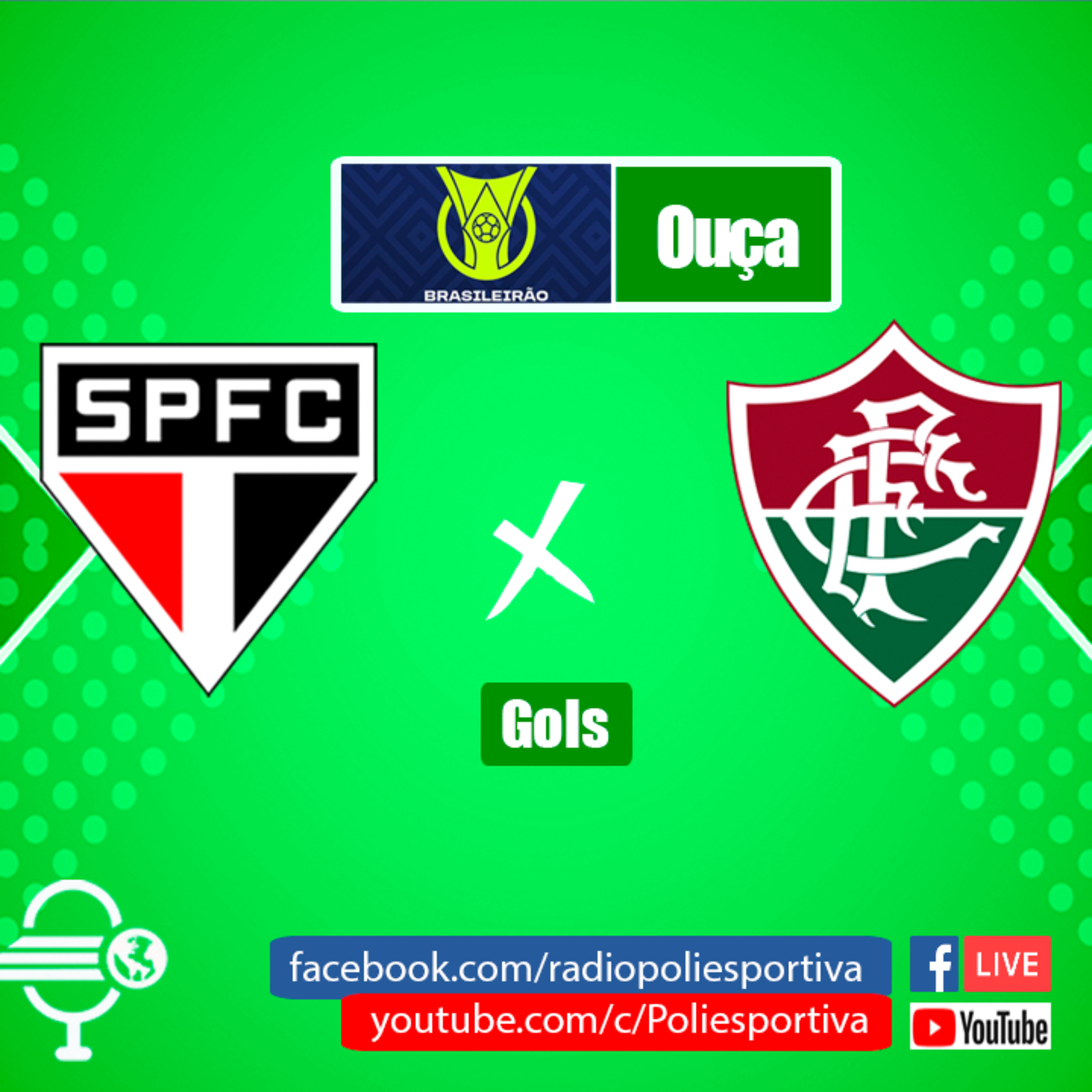 FUTEBOL NA POLIESPORTIVA - BRASILEIRÃO 2023 - RODADA #13 - GOL DE SÃO PAULO 1 X 0 FLUMINENSE episode artwork