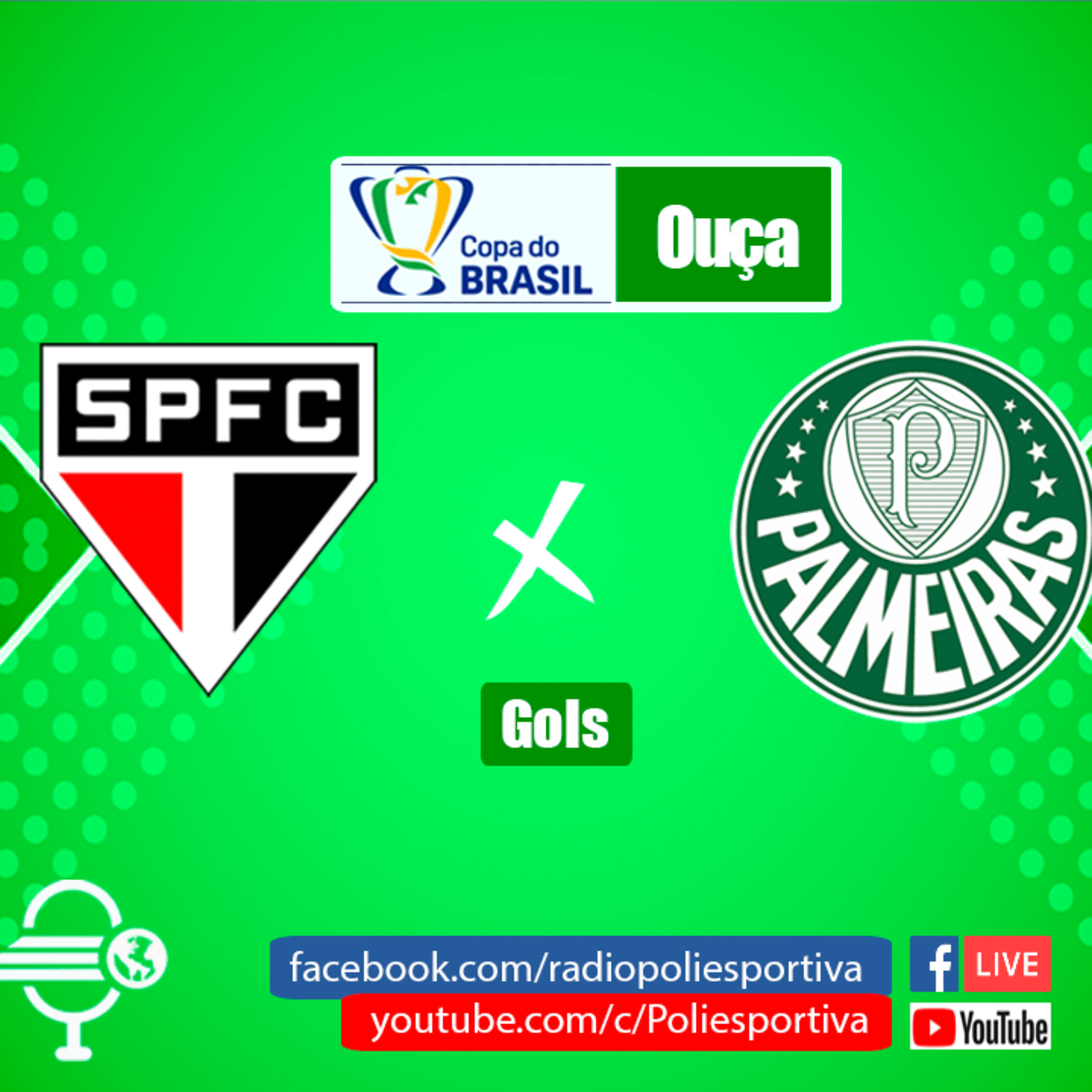 FUTEBOL NA POLIESPORTIVA - COPA DO BRASIL 2023 - QUARTAS DE FINAL - JOGO #1 - GOL DE SÃO PAULO 1 X 0 PALMEIRAS episode artwork