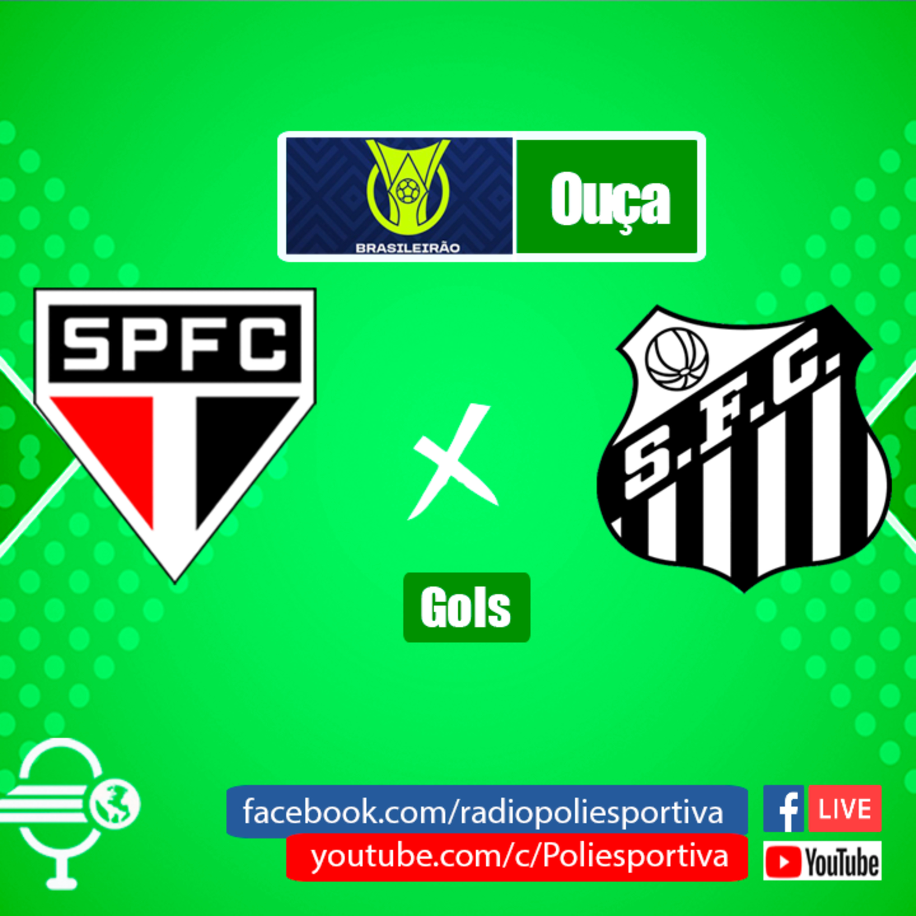 FUTEBOL NA POLIESPORTIVA - BRASILEIRÃO 2023 - RODADA #15 - GOLS DE SÃO PAULO 4 X 1 SANTOS episode artwork