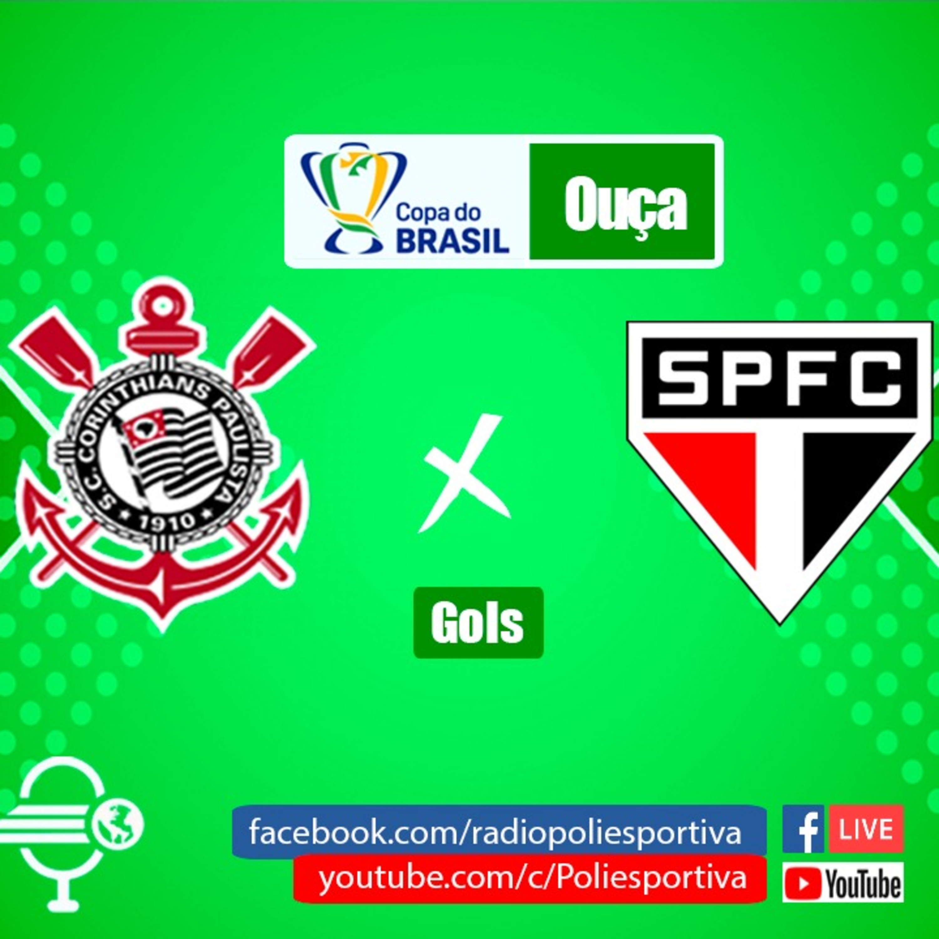 FUTEBOL NA POLIESPORTIVA - COPA DO BRASIL 2023 - SEMIFINAL - JOGO #1 - GOLS DE CORINTHIANS 2 X 1 SÃO PAULO episode artwork