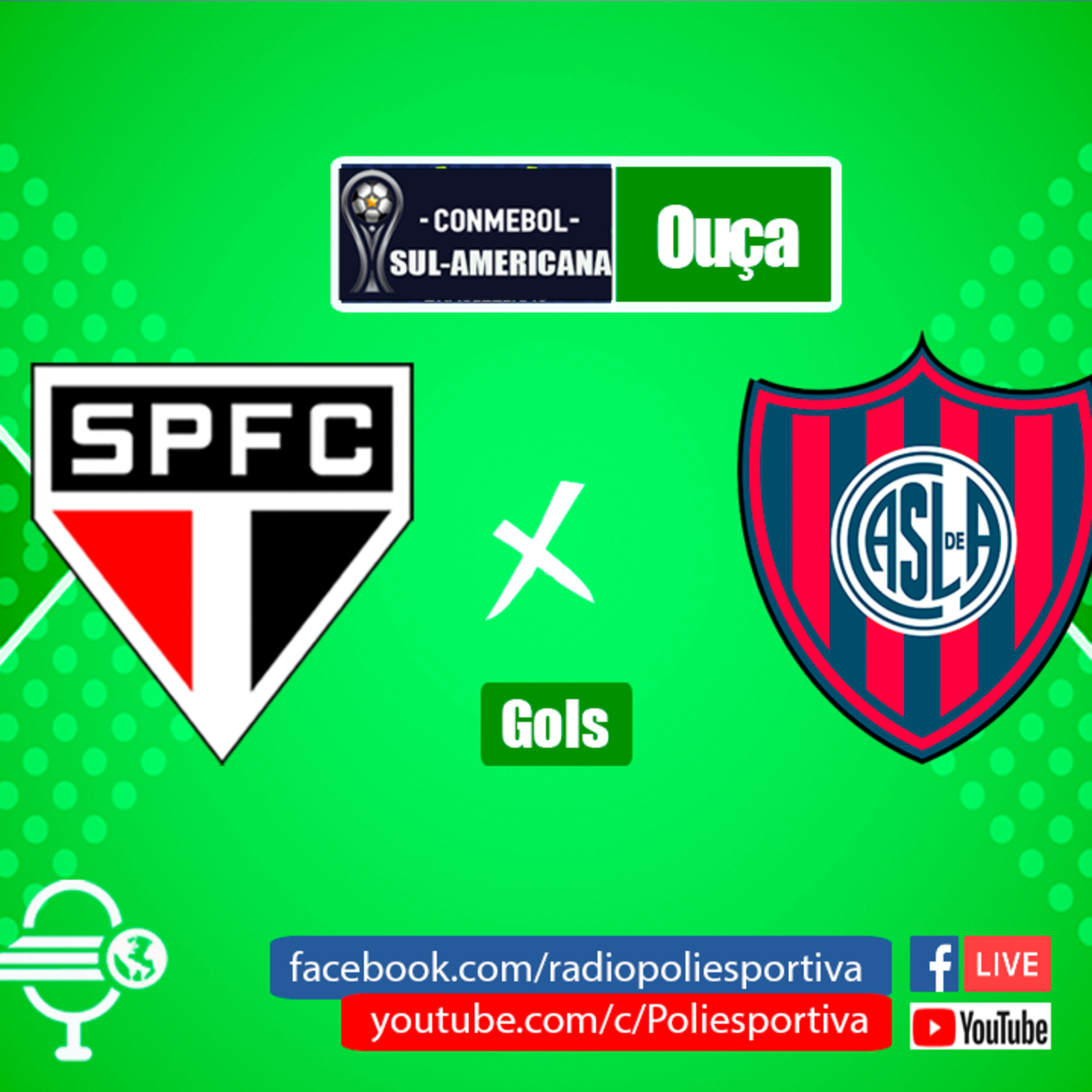 FUTEBOL NA POLIESPORTIVA - COPA SUL-AMERICANA 2023 - OITAVAS DE FINAL - GOLS DE SÃO PAULO 2 X 0 SAN LORENZO episode artwork