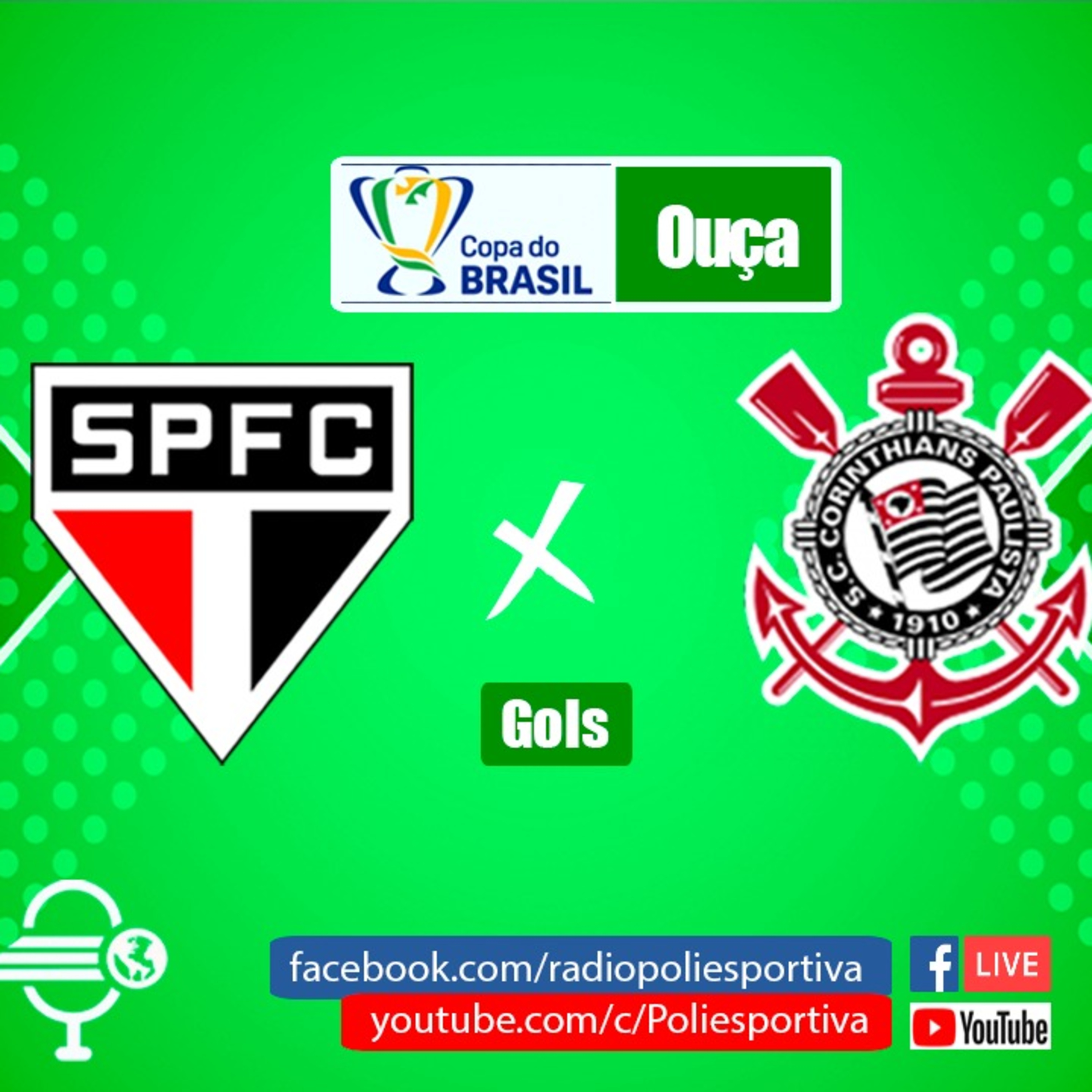 FUTEBOL NA POLIESPORTIVA - COPA DO BRASIL 2023 - SEMIFINAL - JOGO #2 - GOLS DE SÃO PAULO 2 X O CORINTHIANS episode artwork