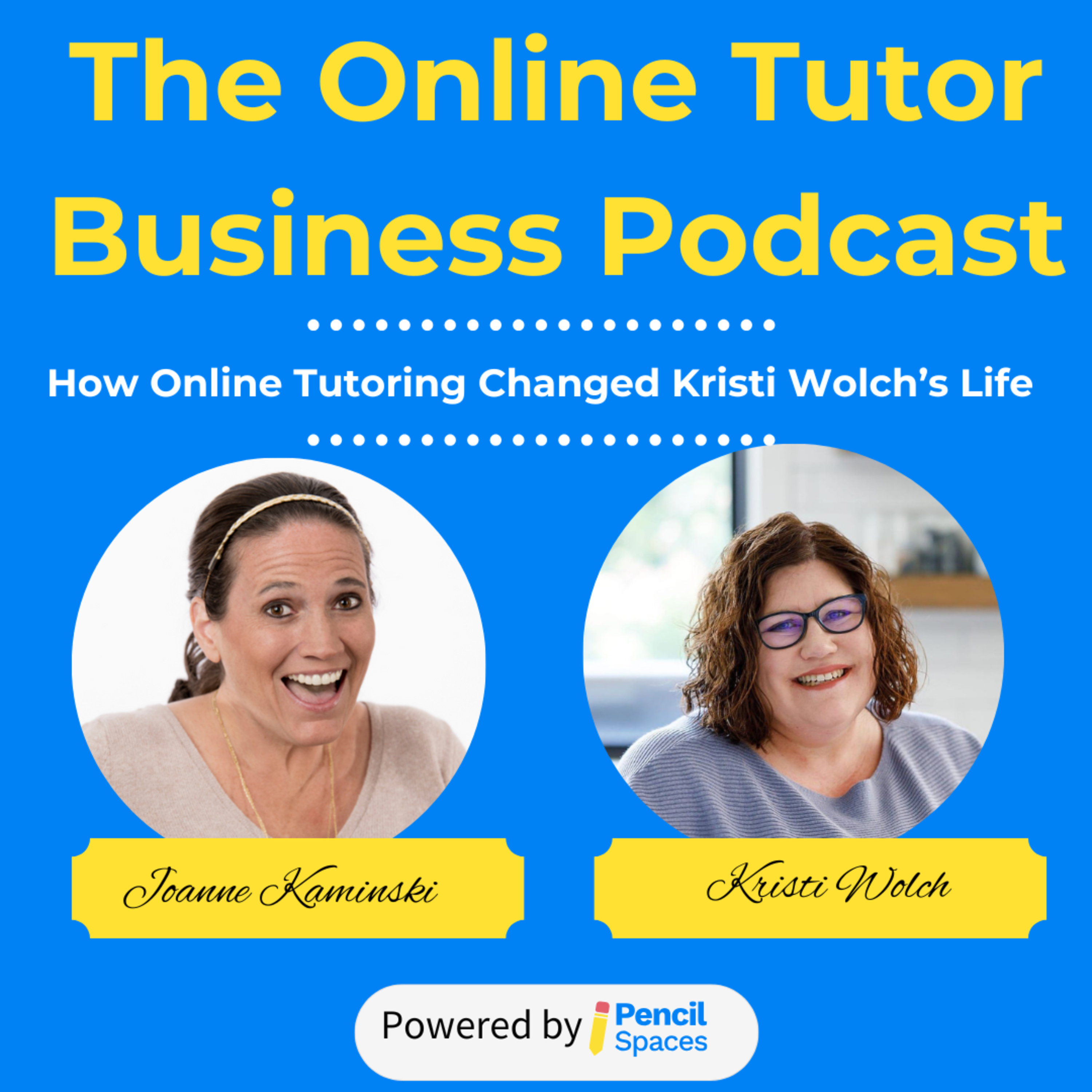She Left Teaching and Found Freedom: How Online Tutoring Changed Kristi Wolch’s Life episode artwork