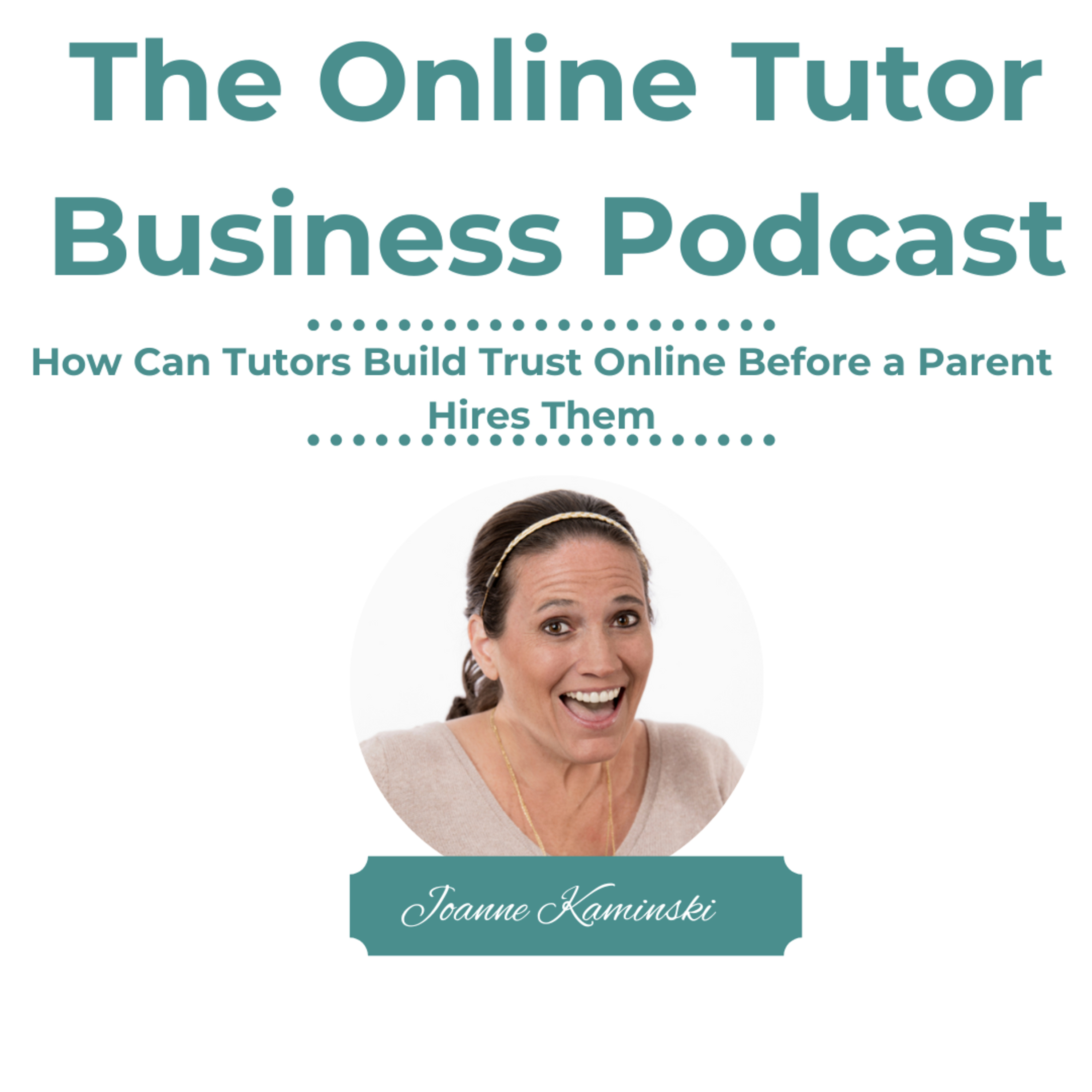 The Online Tutor Business Podcast