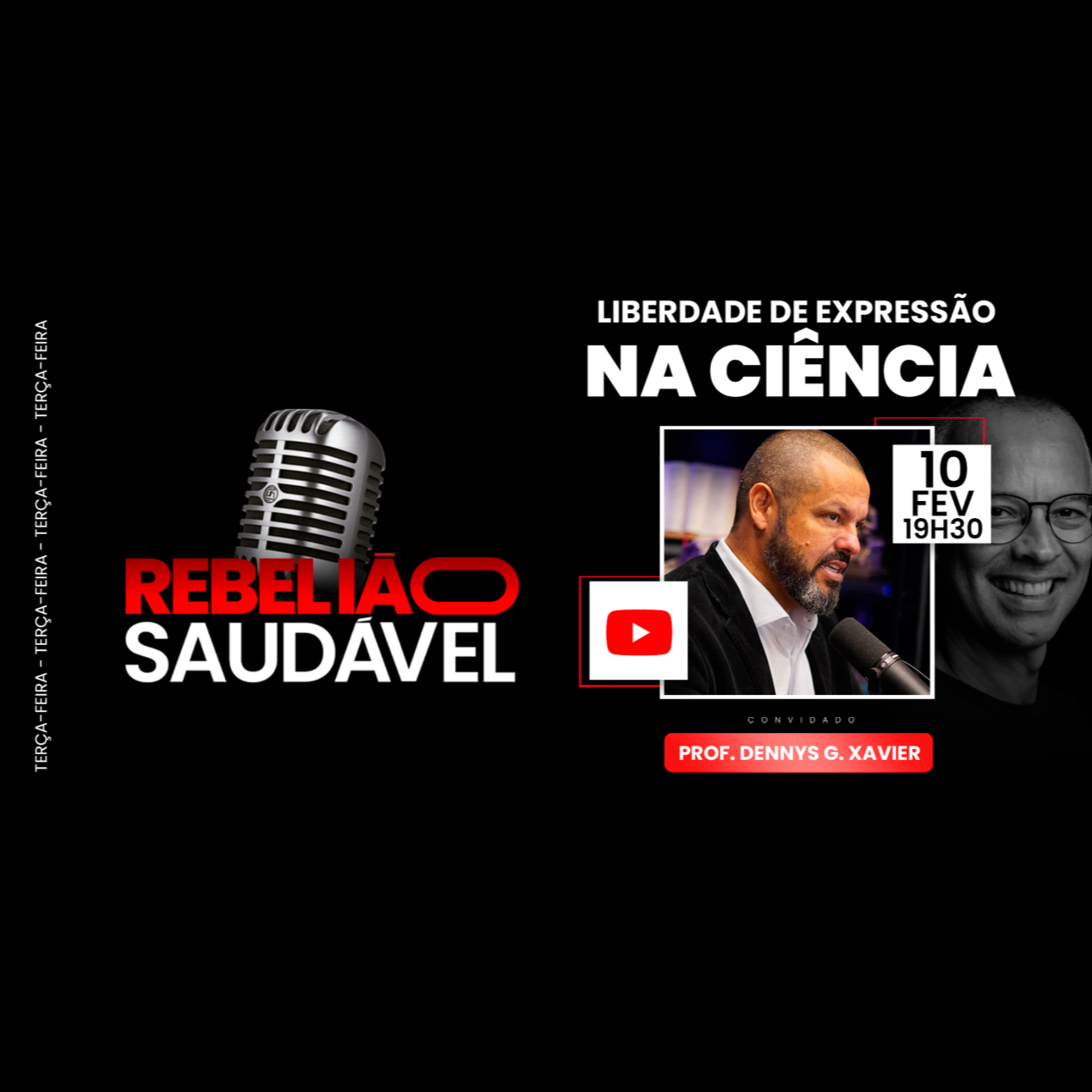 Prof. Dennys Xavier: Liberdade de Expressão na Ciência episode artwork
