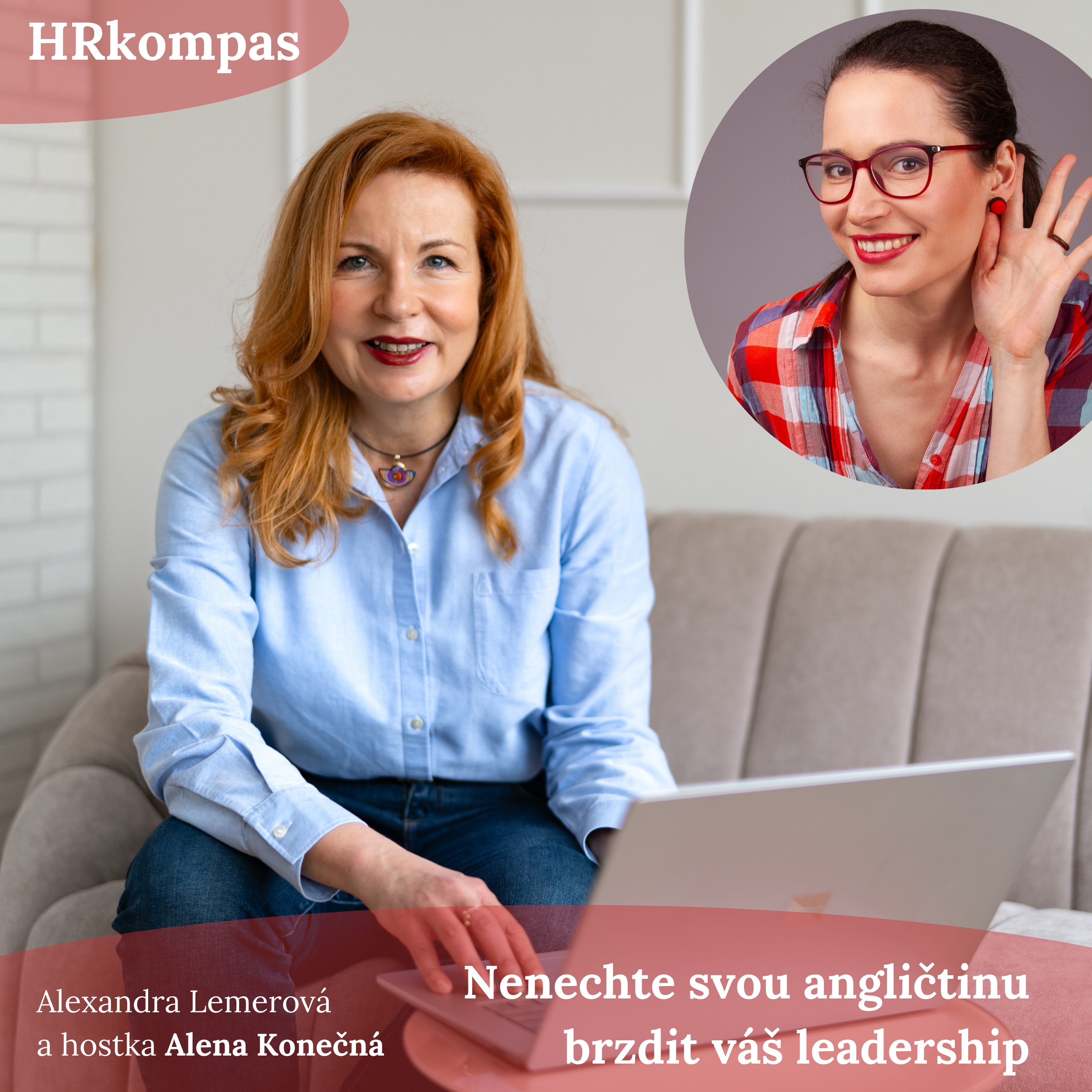 #34 HRkompas - Nenechte svou angličtinu brzdit váš leadership s Alenou Konečnou episode artwork
