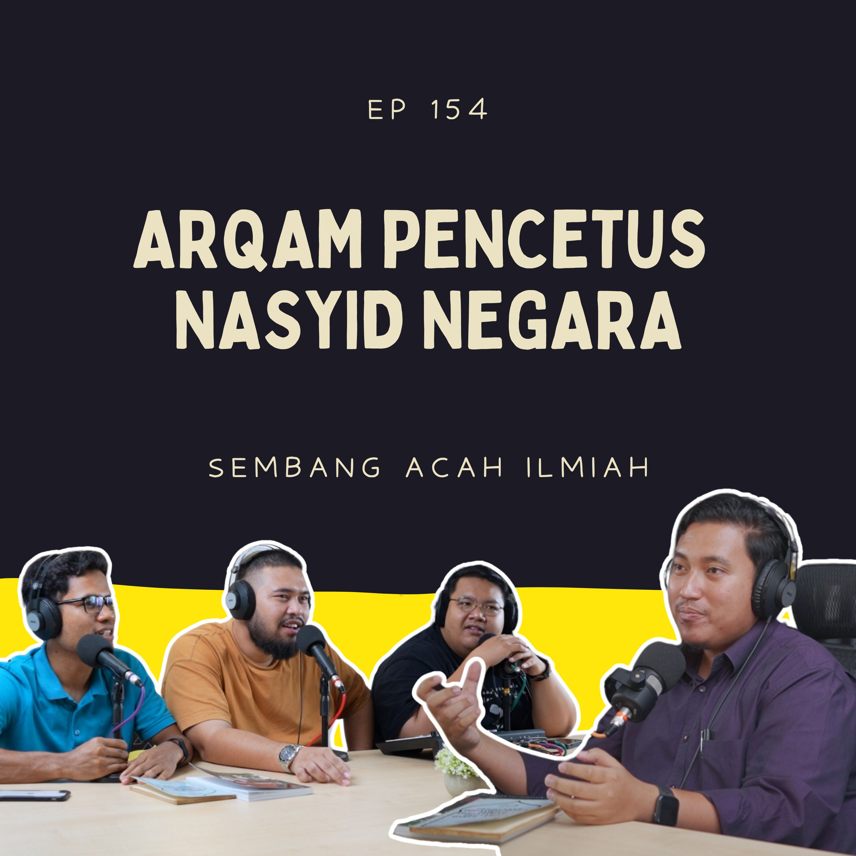 EP 154: Arqam pencetus nasyid negara episode artwork