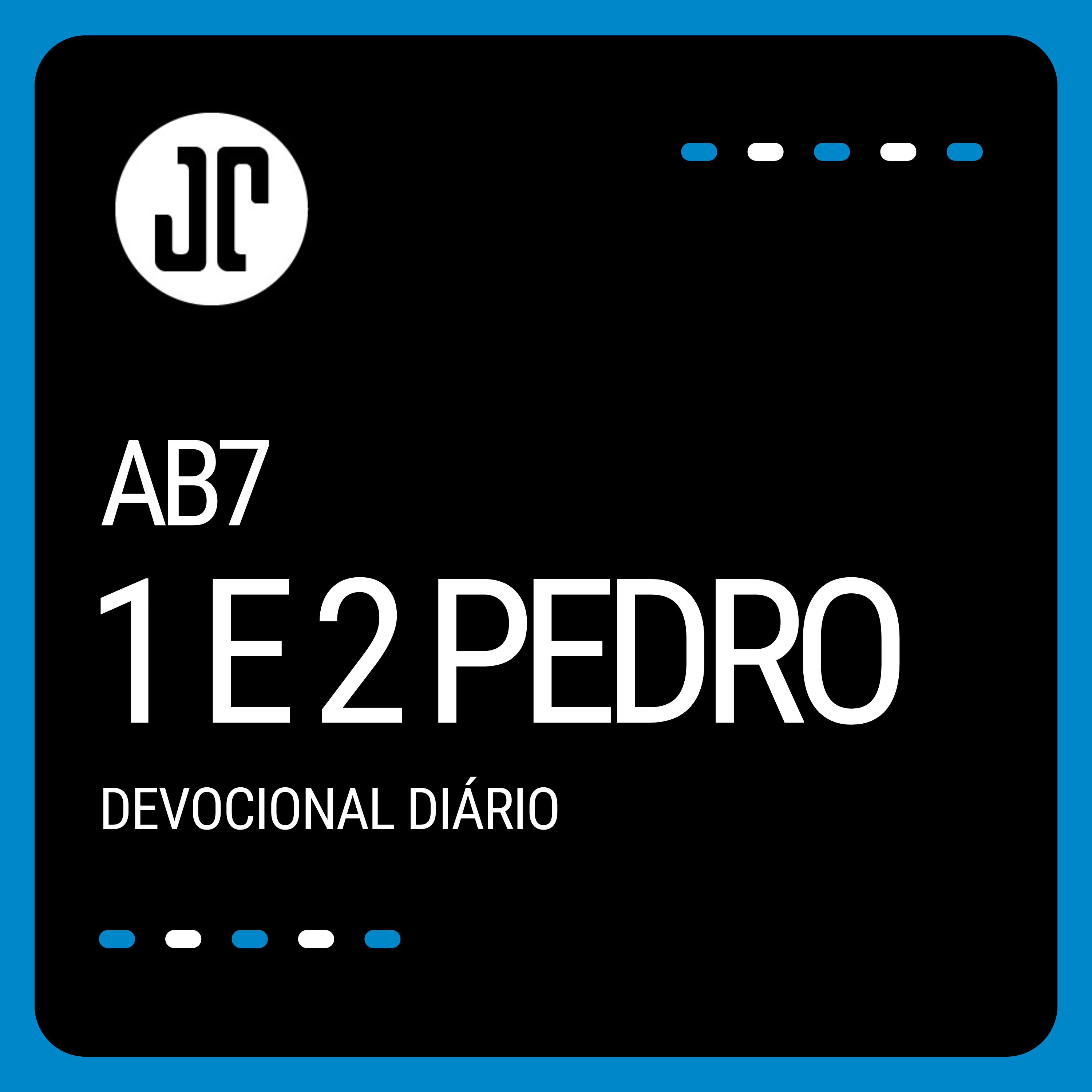 AB7 - Devocional diário - 1 Pedro 5:05-06 episode artwork