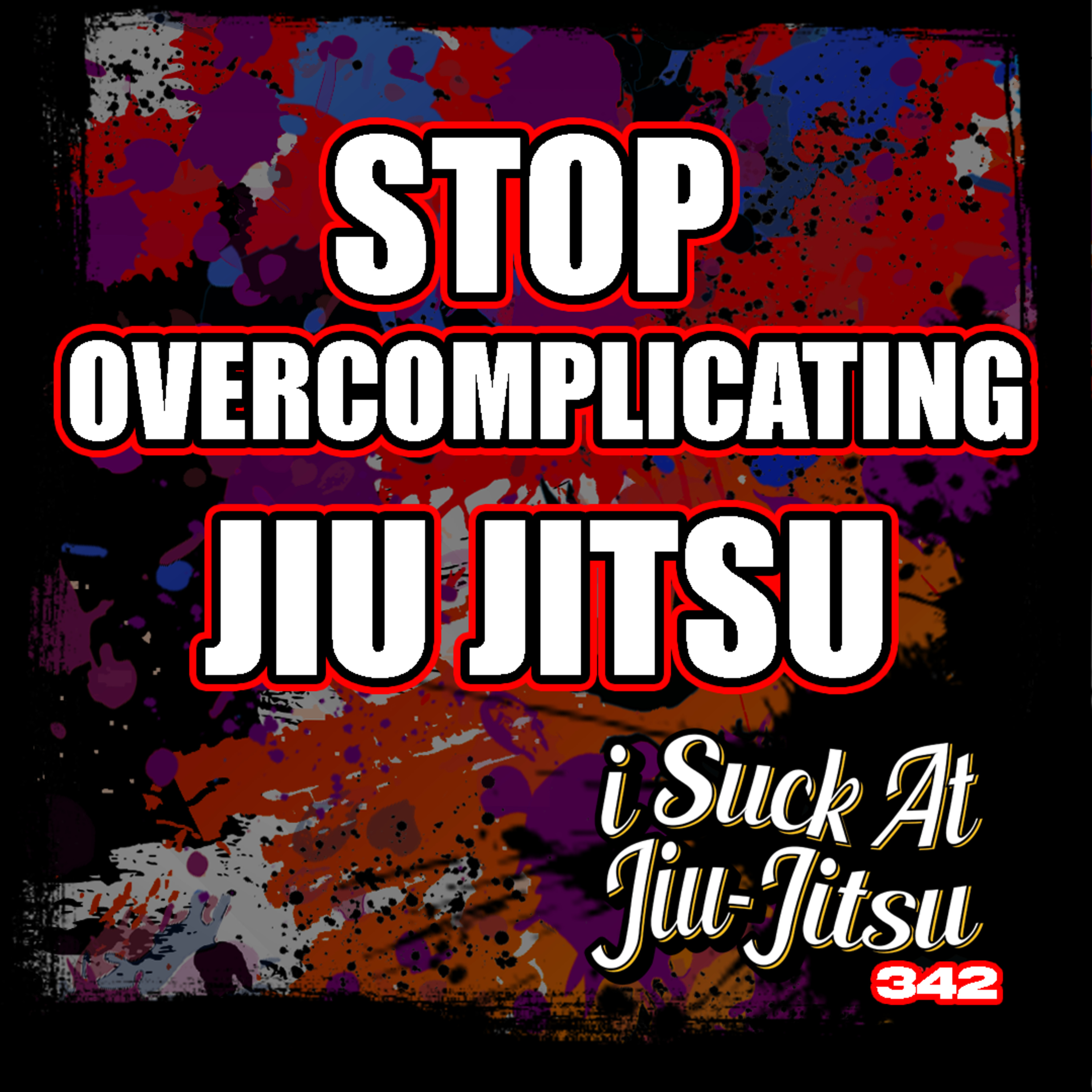#342 Henry Akins and Micheal Zenga: Stop Overcomplicating Your Jiu-Jitsu  episode artwork