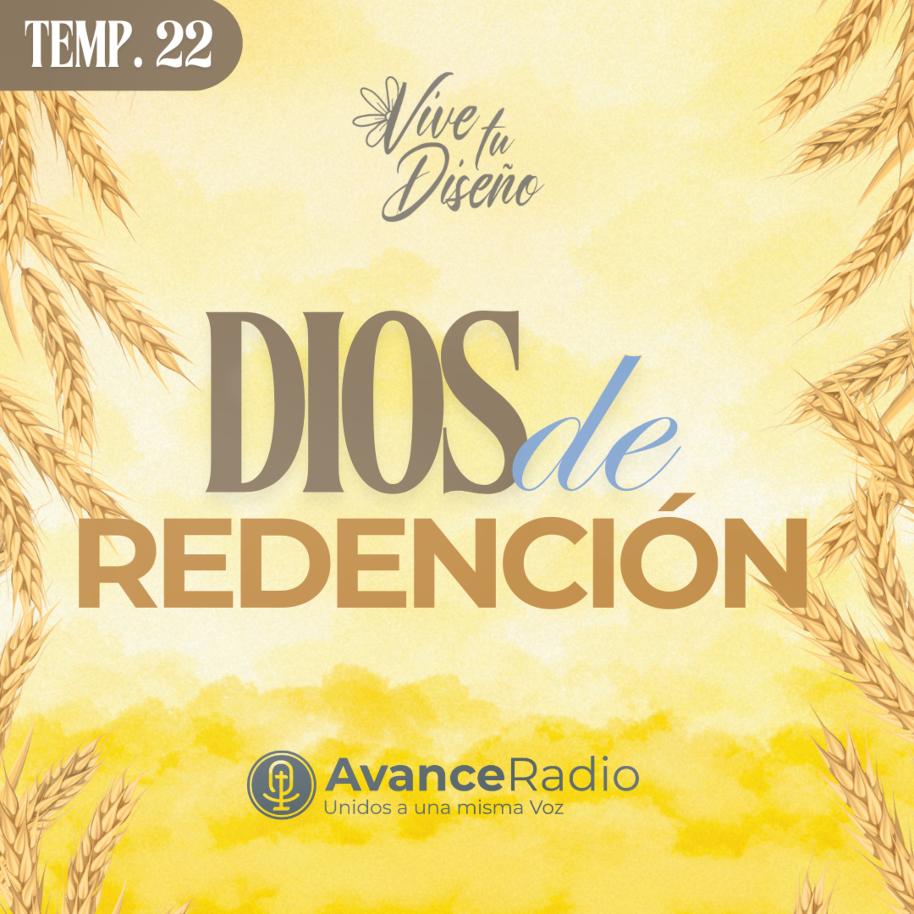VIVE TU DISEÑO T22 E4 - Dios de Redención episode artwork