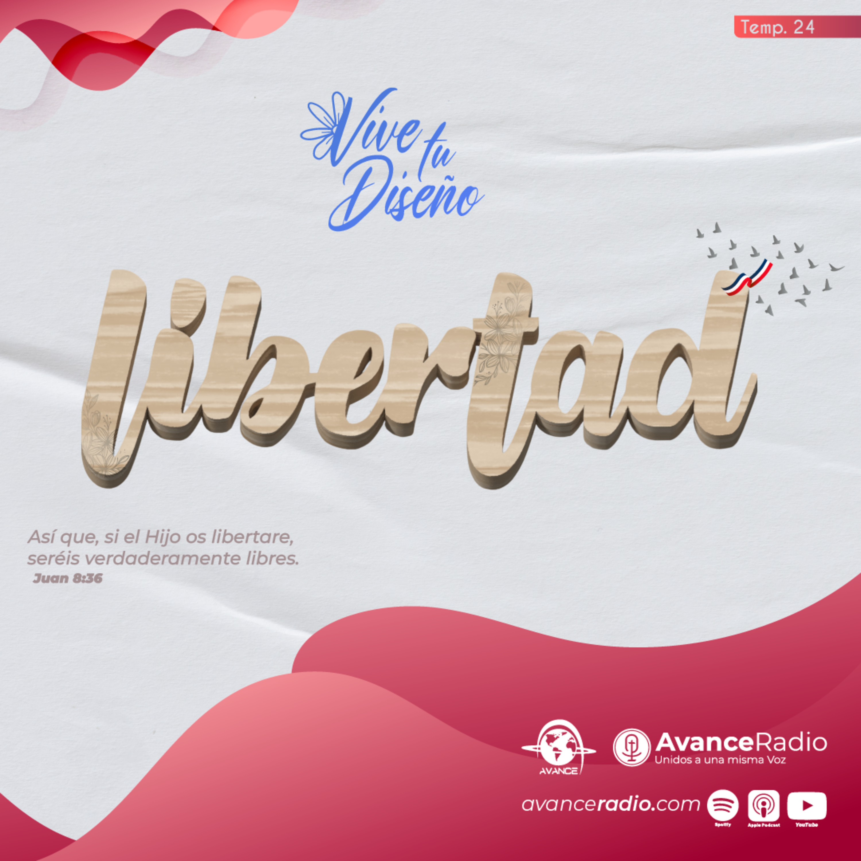 VIVE TU DISEÑO T24 E1 - LIBERTAD episode artwork