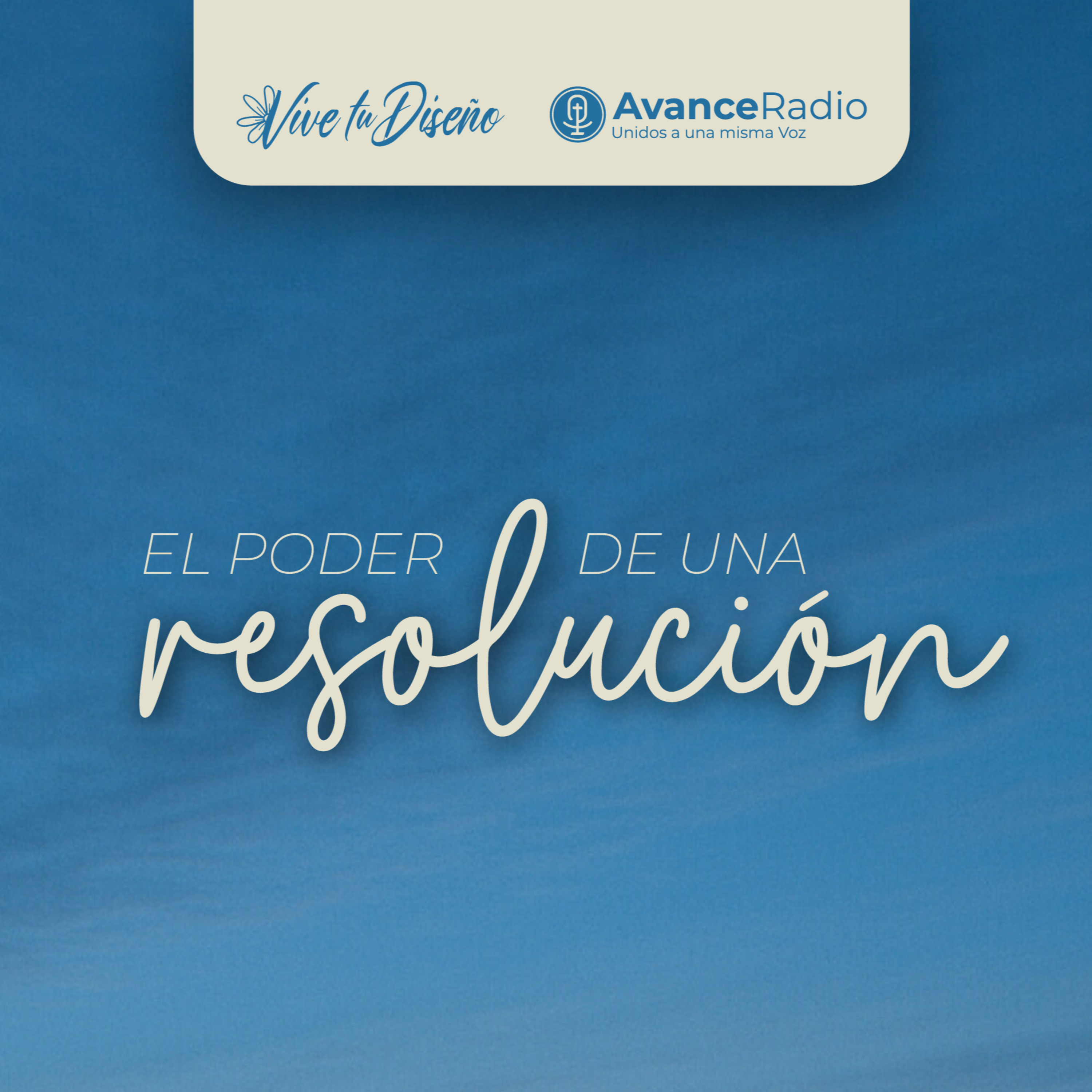VIVE TU DISEÑO T32 E3 - "El Poder de una Resolución" episode artwork