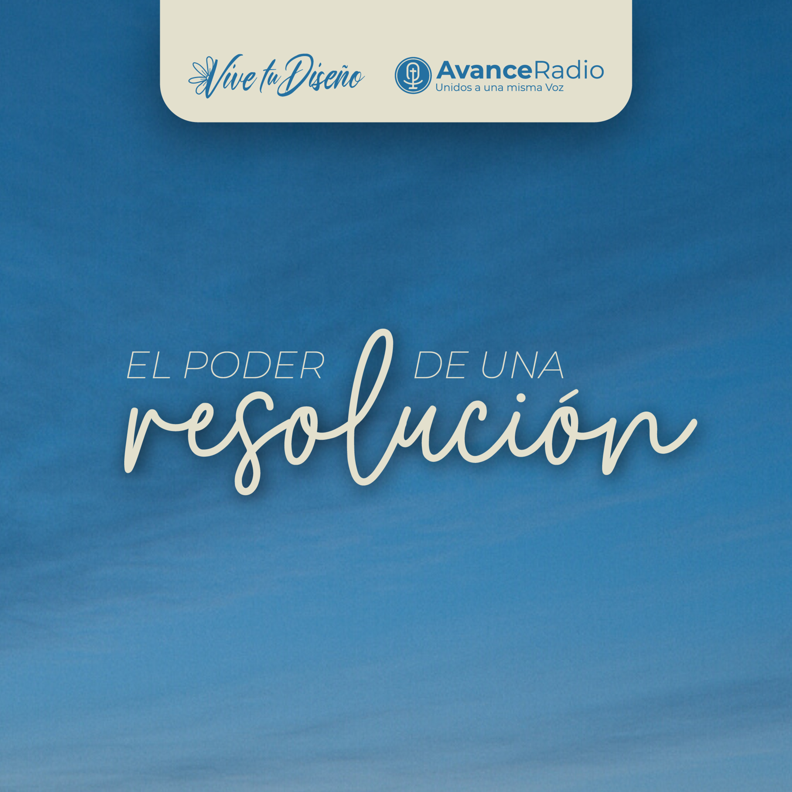 VIVE TU DISEÑO T32 E5 - "El Poder de una Resolución" episode artwork