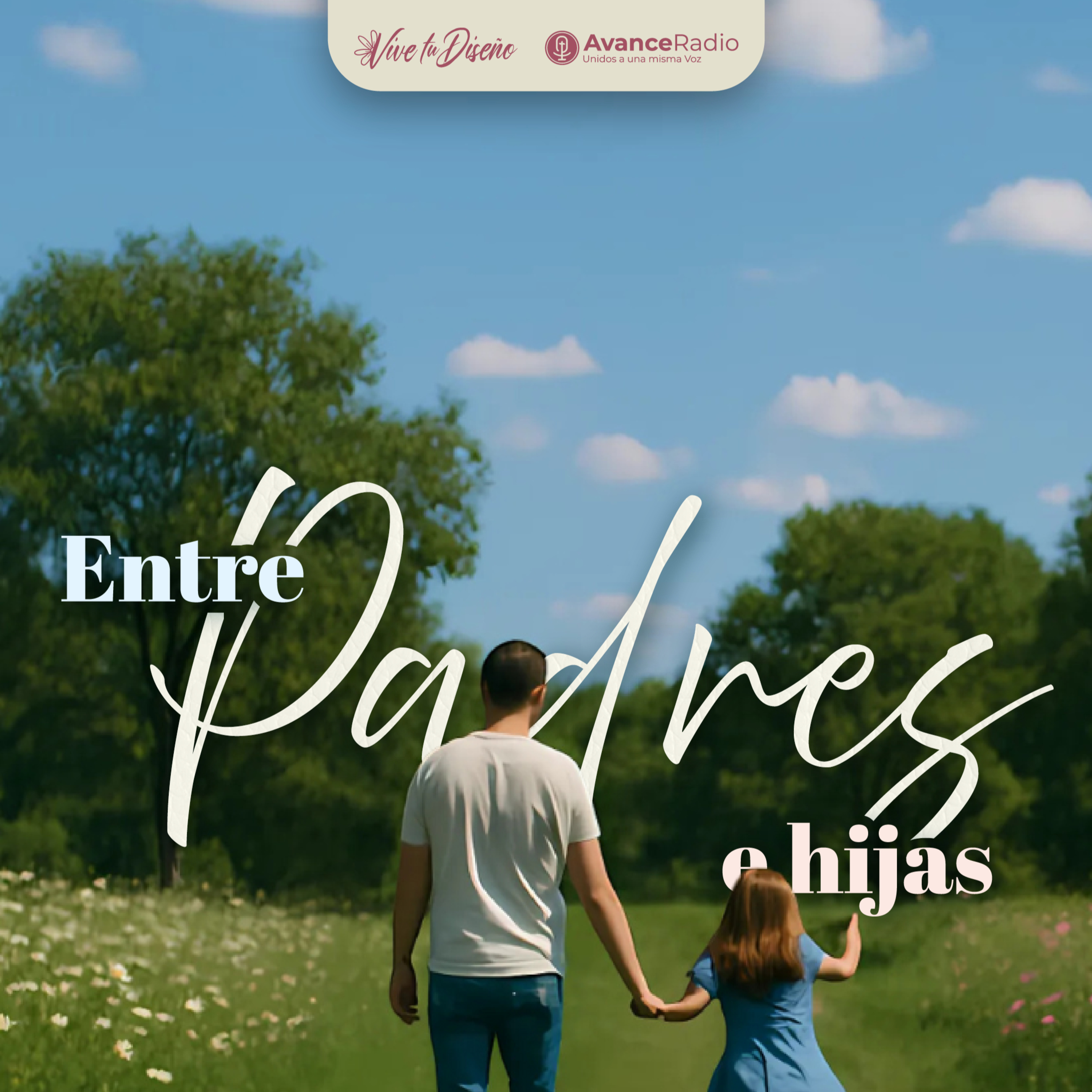 VIVE TU DISEÑO T33 E1 - "Entre Padres e Hijas" episode artwork