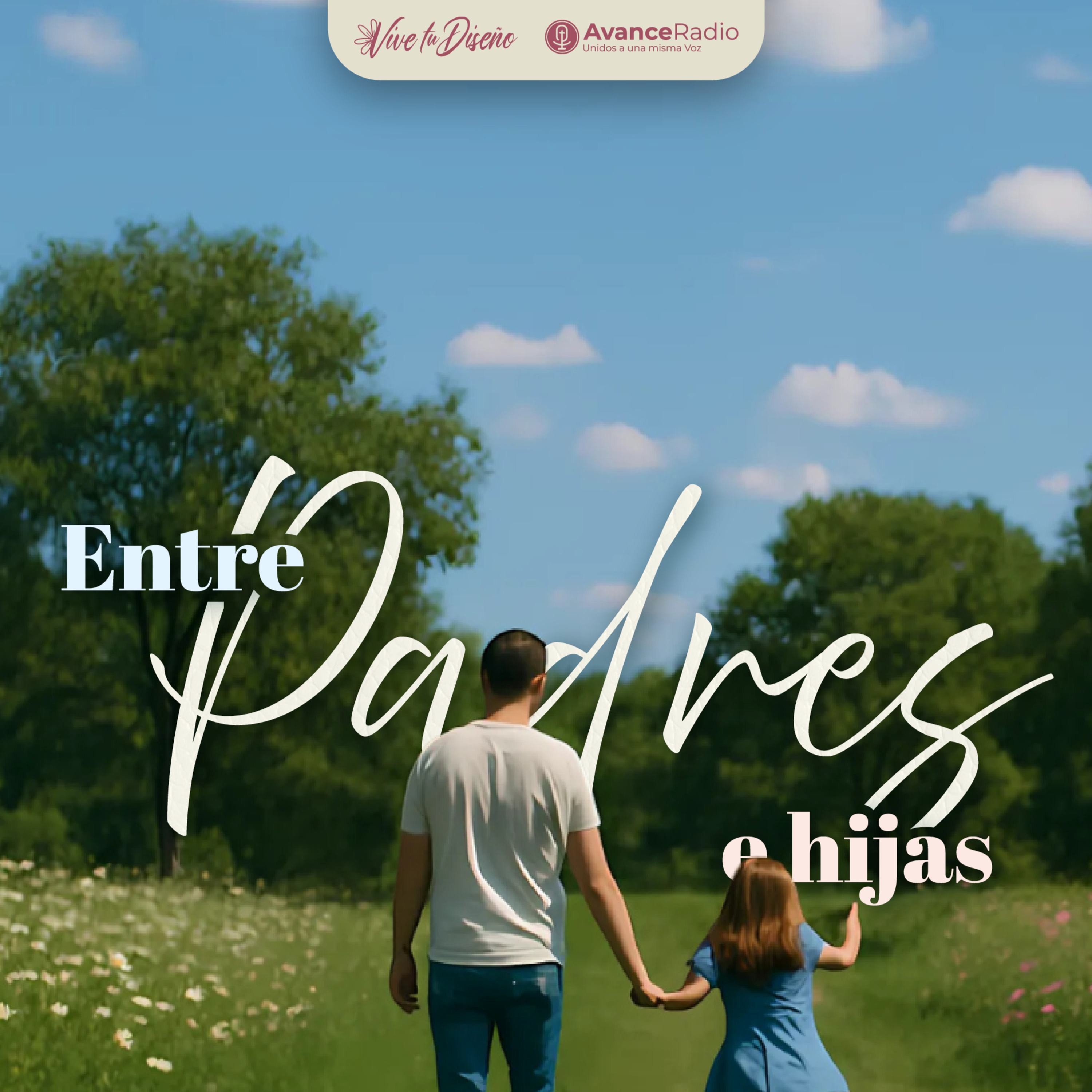 VIVE TU DISEÑO T33 E3 - "Entre Padres e Hijas" episode artwork