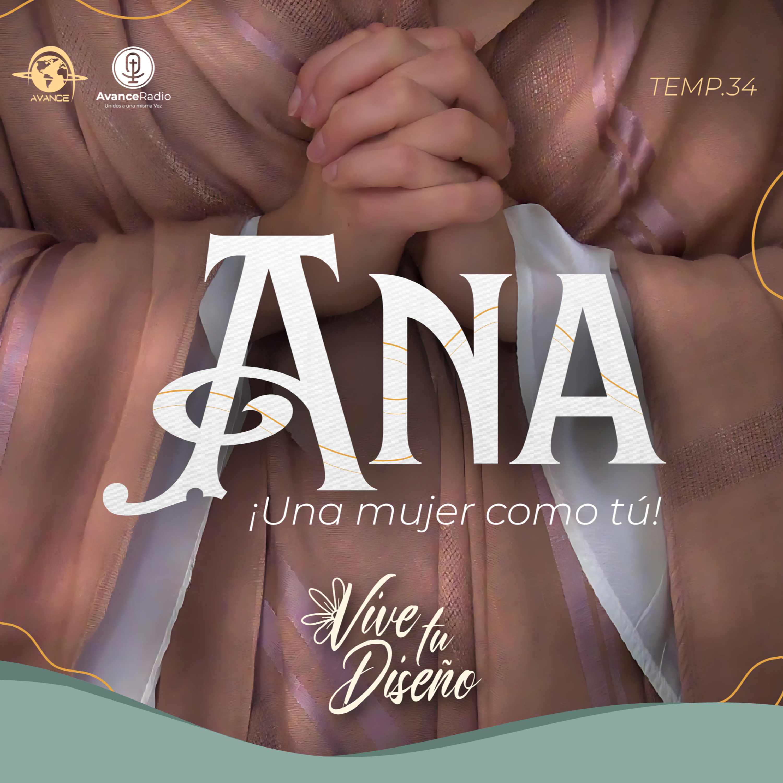 VIVE TU DISEÑO T34 E4 - ANA | Una mujer como tú episode artwork