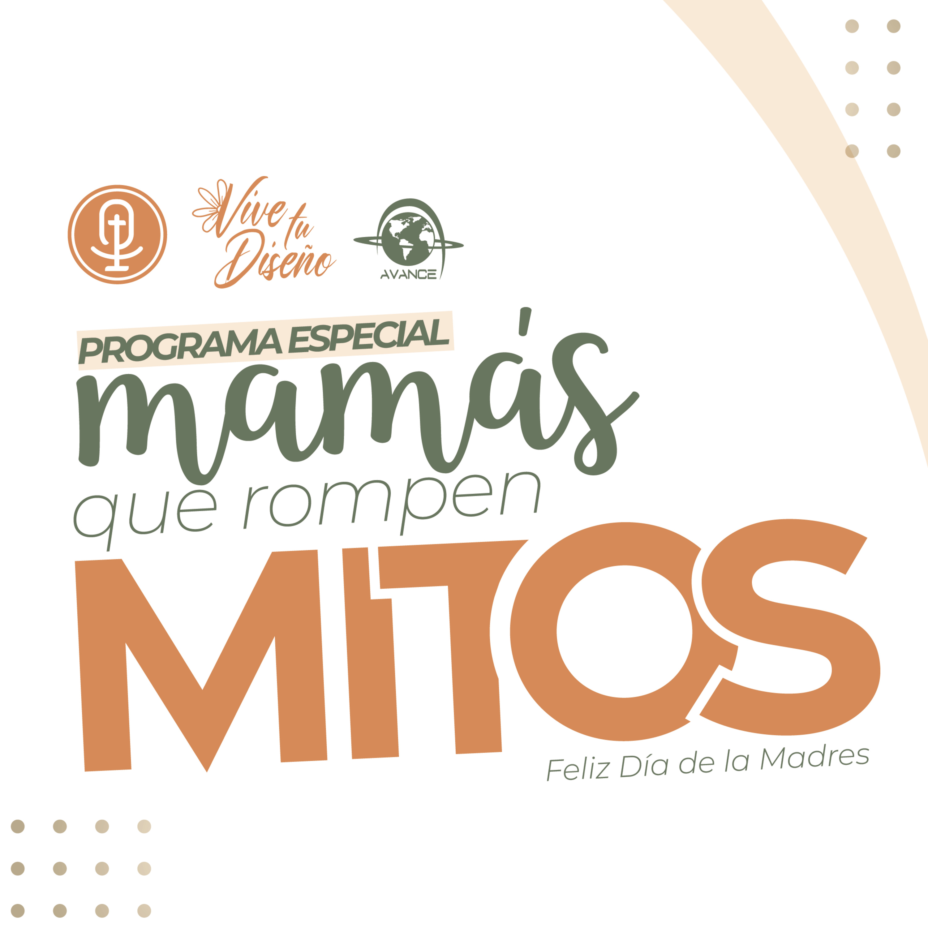 ESPECIAL DÍA DE LAS MADRES 2025 - Avance Radio + Vive Tu Diseño episode artwork