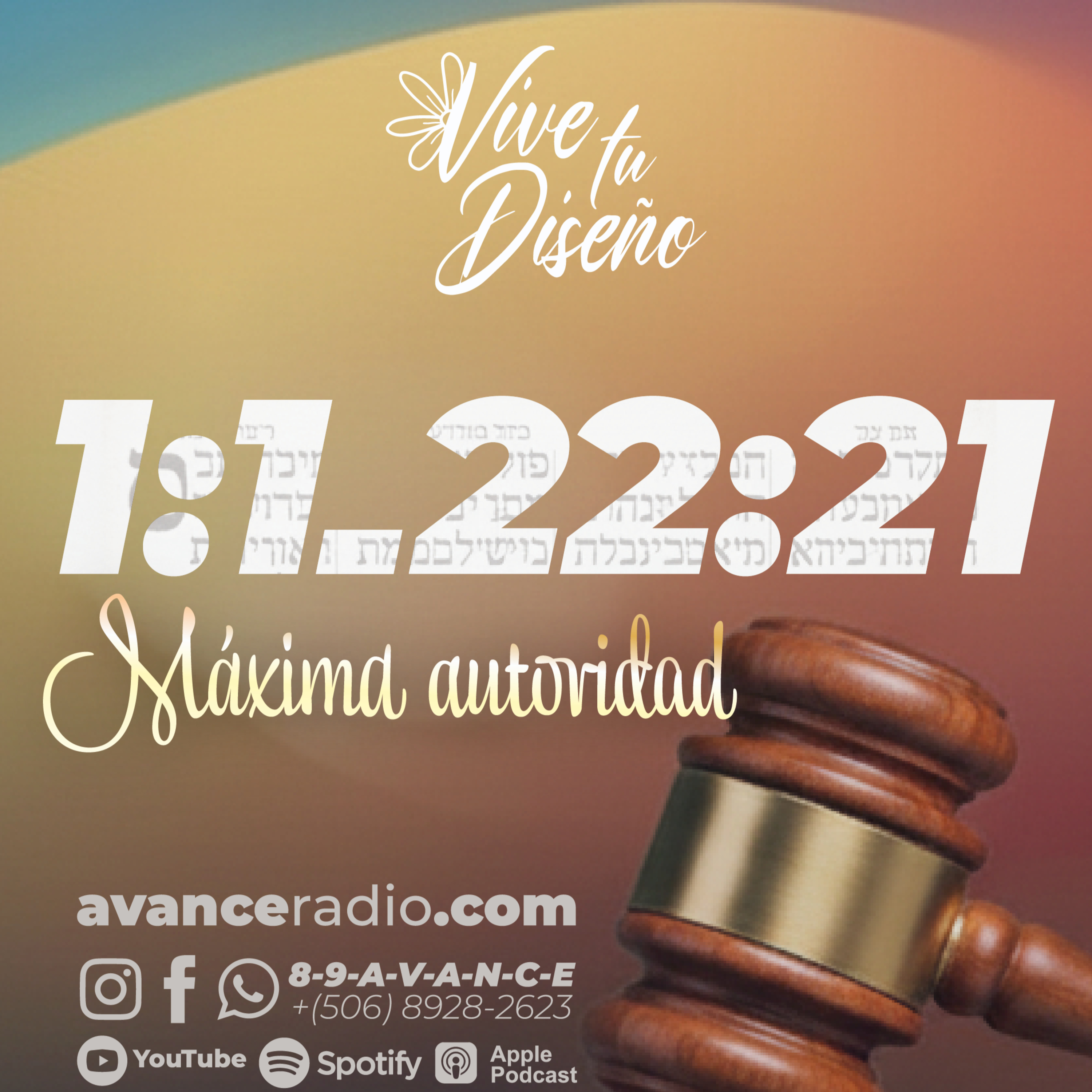 VIVE TU DISEÑO T36 E3 | 1:1 - 22:21 ¡MÁXIMA AUTORIDAD ante las circunstancias episode artwork