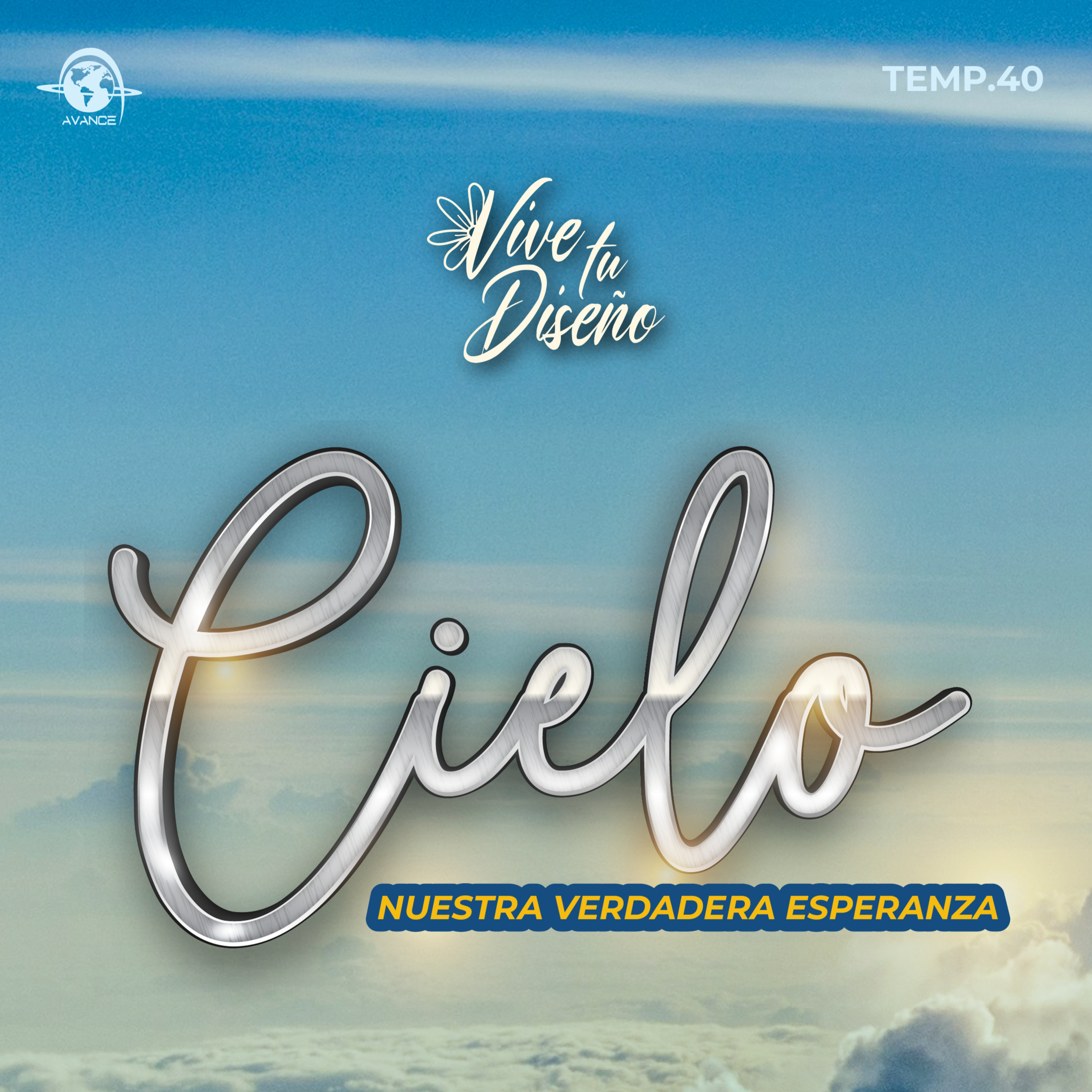VIVE TU DISEÑO T40 E2 | "LA BIBLIA: Nuestra Verdadera Esperanza" episode artwork