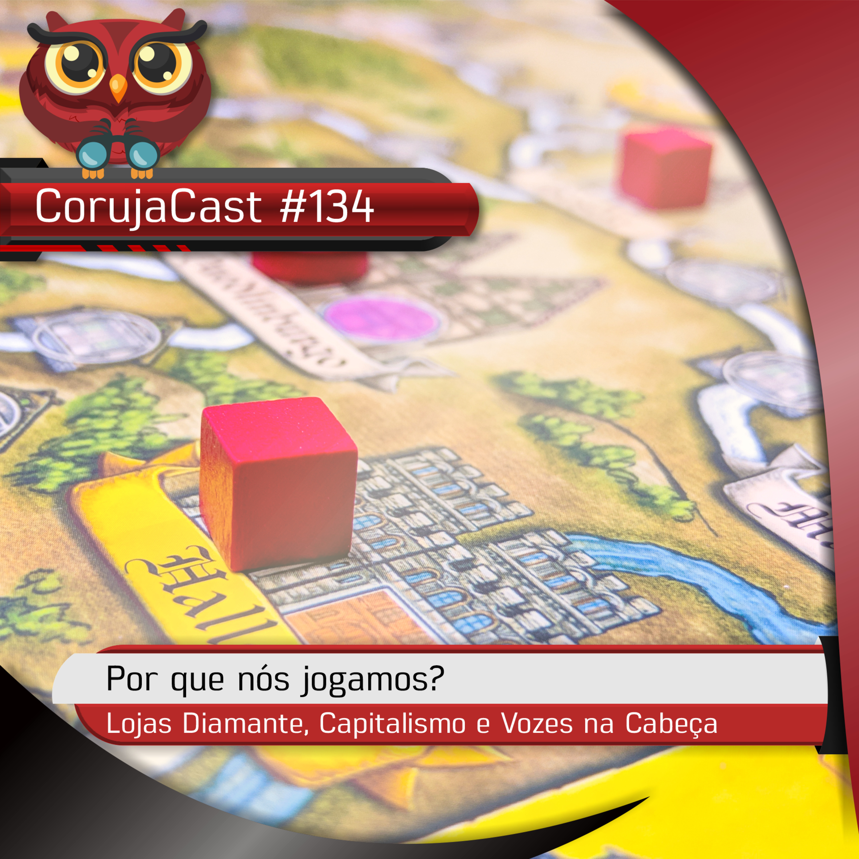 CorujaCast #134 - Por quê você joga?