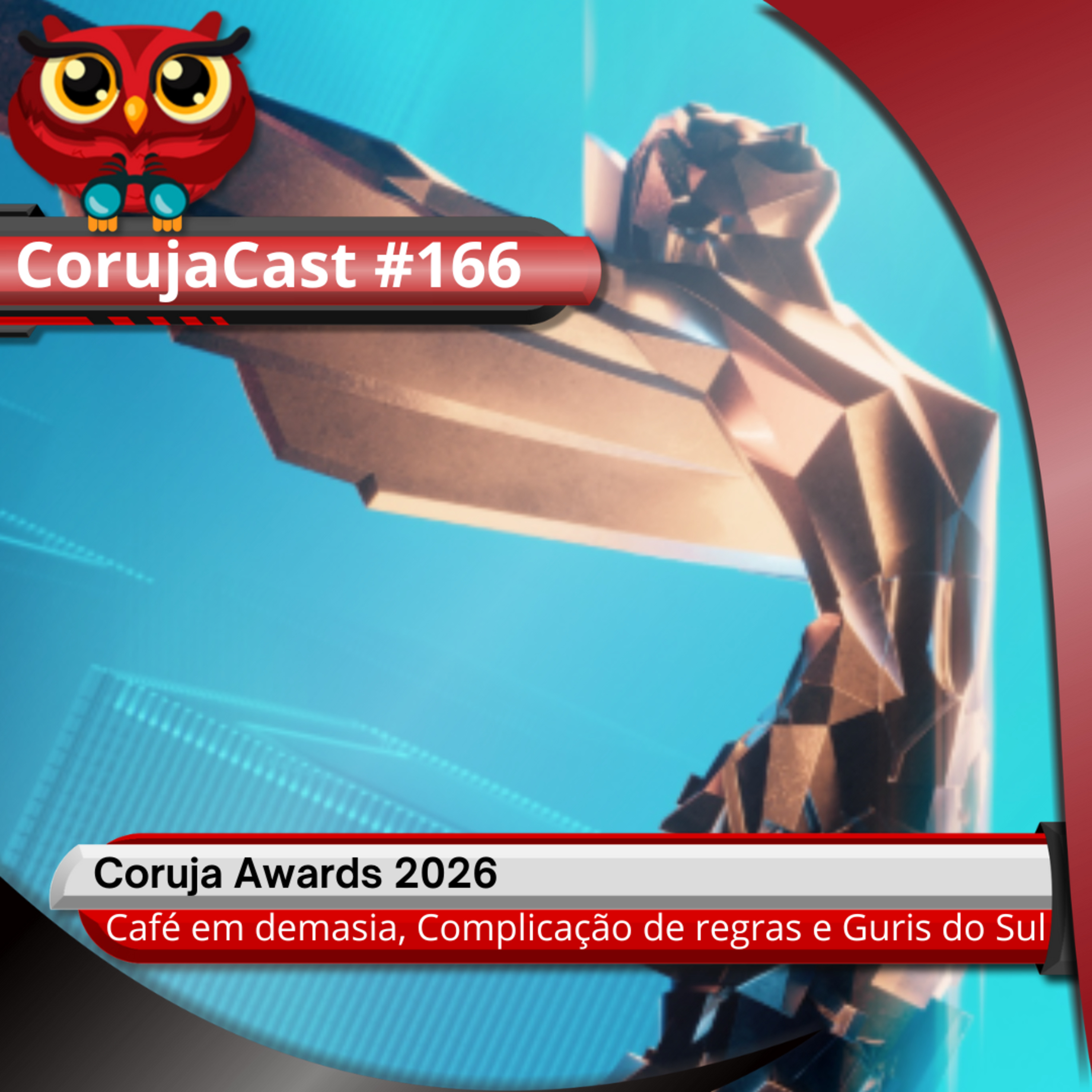 CorujaCast #166 - Coruja Awards 2025