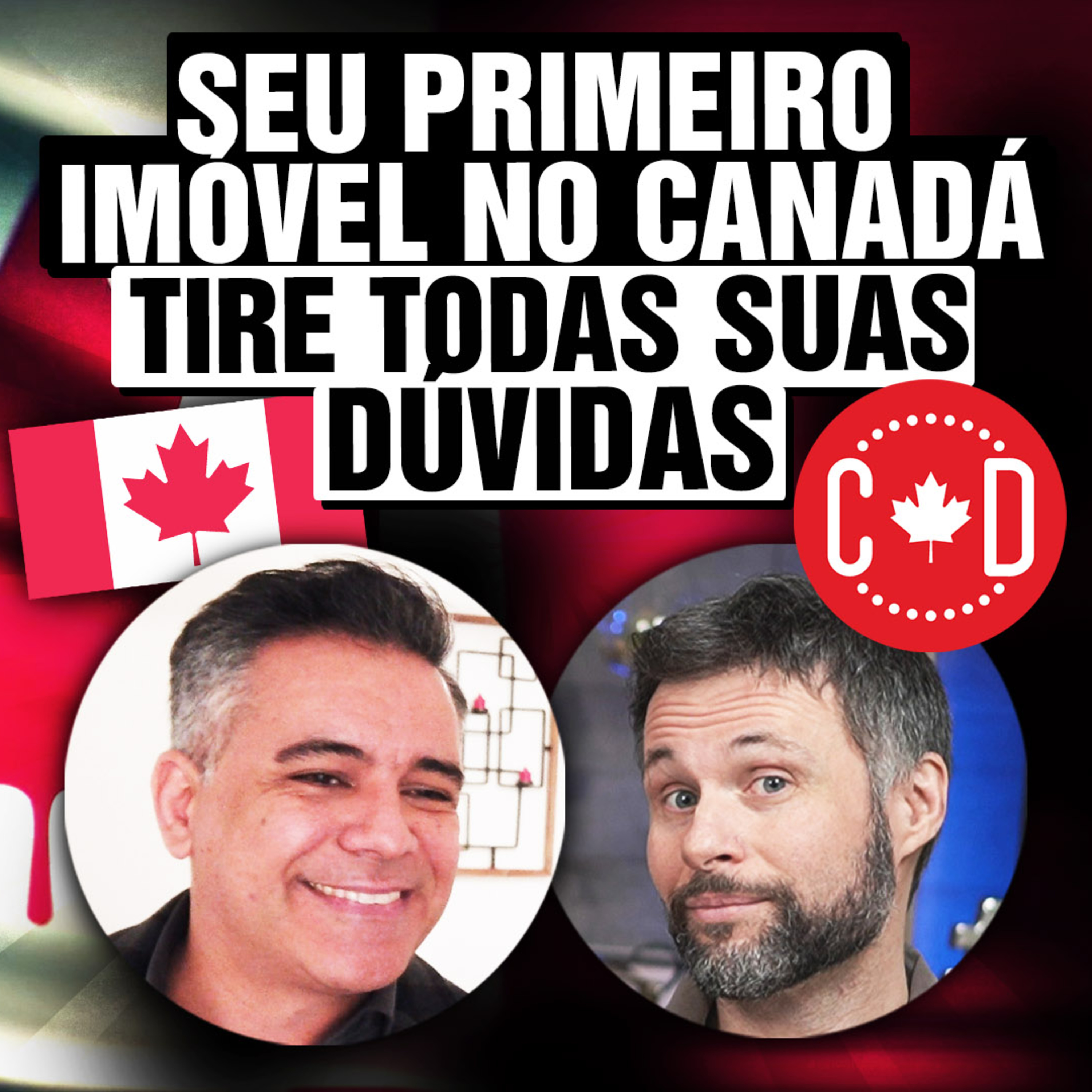 Dúvidas sobre como comprar o primeiro imóvel no Canadá - Live Canadá Diário episode artwork