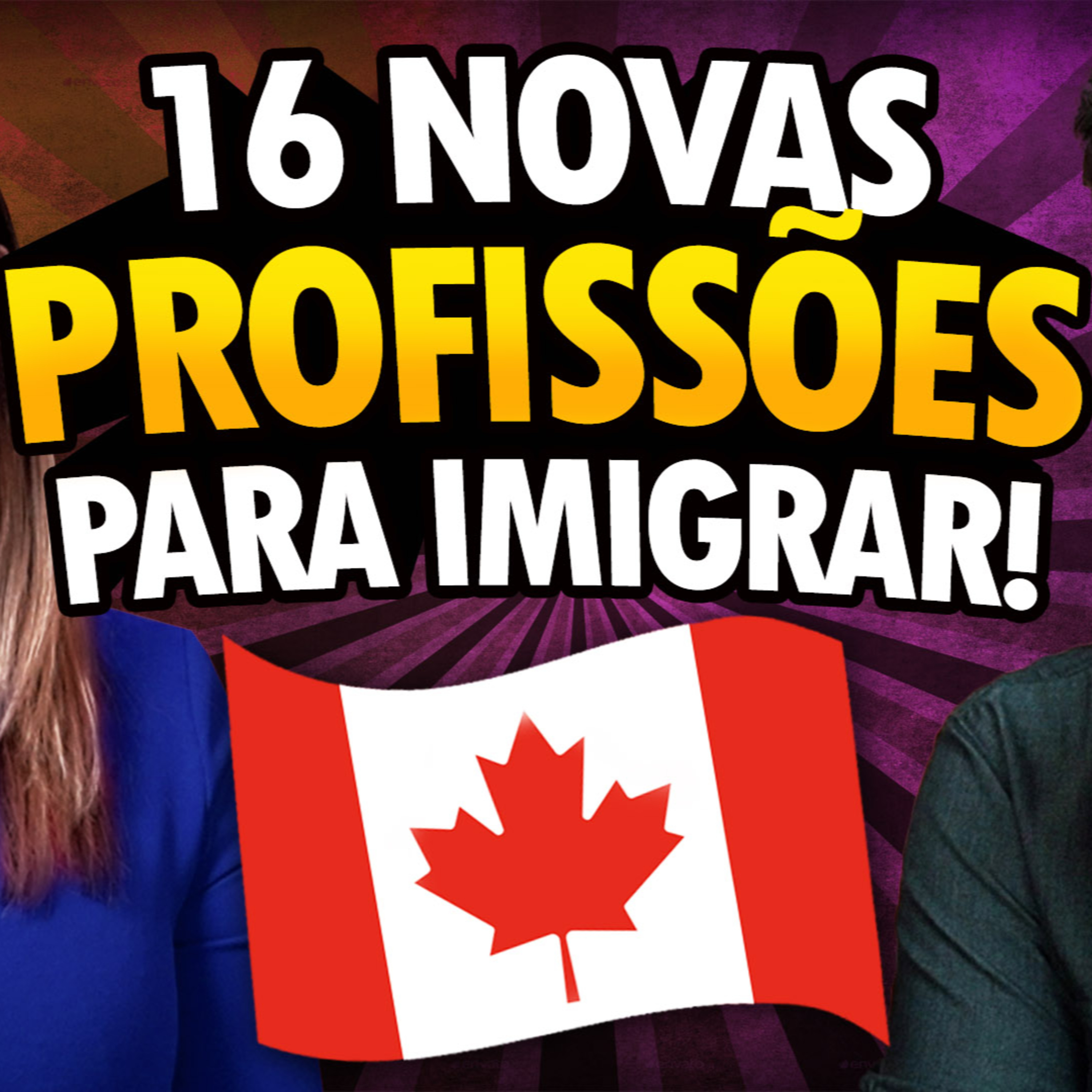 Conheça as 16 NOVAS PROFISSÕES elegíveis para imigrar para o Canadá episode artwork