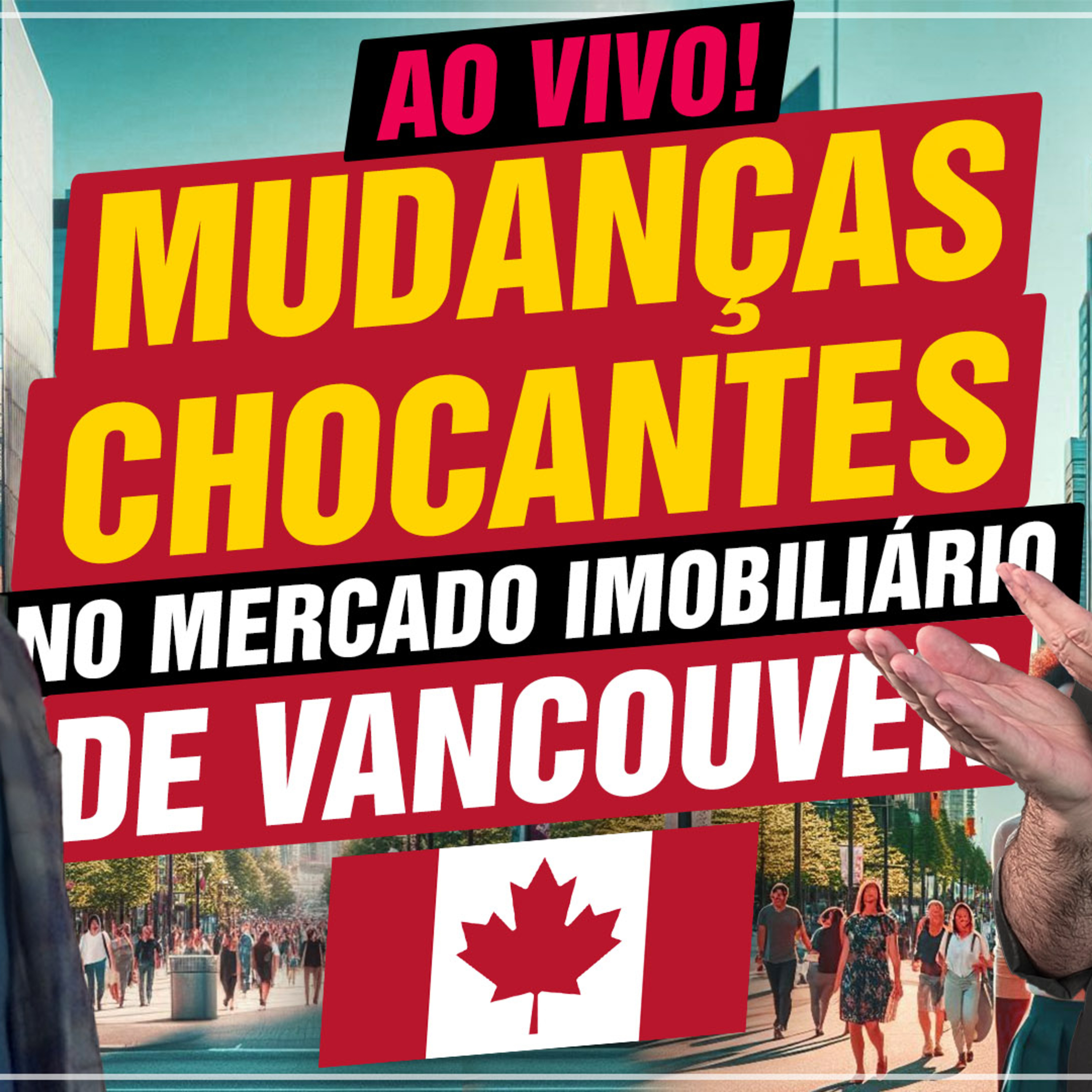 Quais são as NOVIDADES do mercado imobiliário em Vancouver no Canadá 🏠 🇨🇦 - Live Canadá Diário  episode artwork
