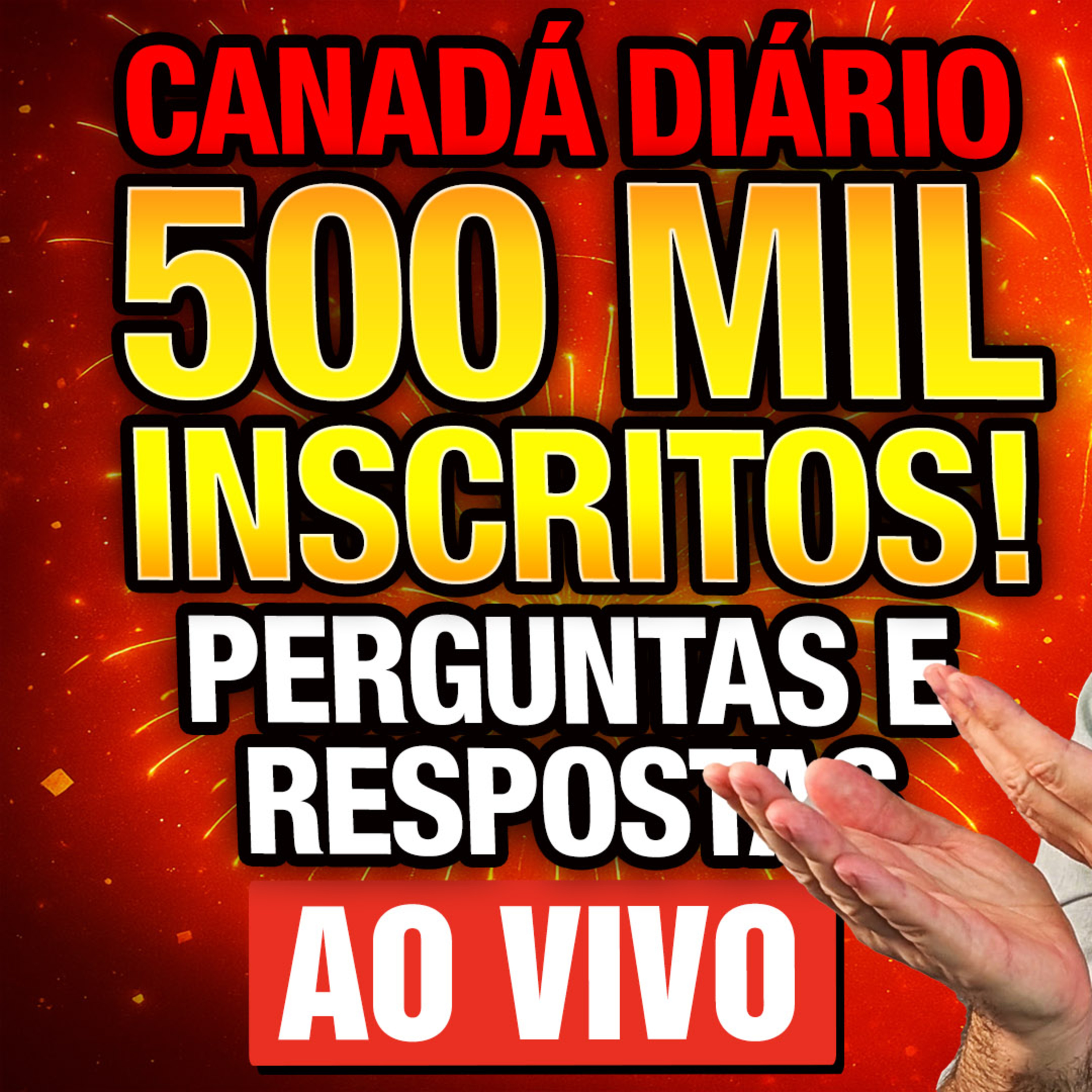 Live de comemoração aos 500 MIL inscritos do Canadá Diário 🇨🇦 Perguntas e Respostas episode artwork
