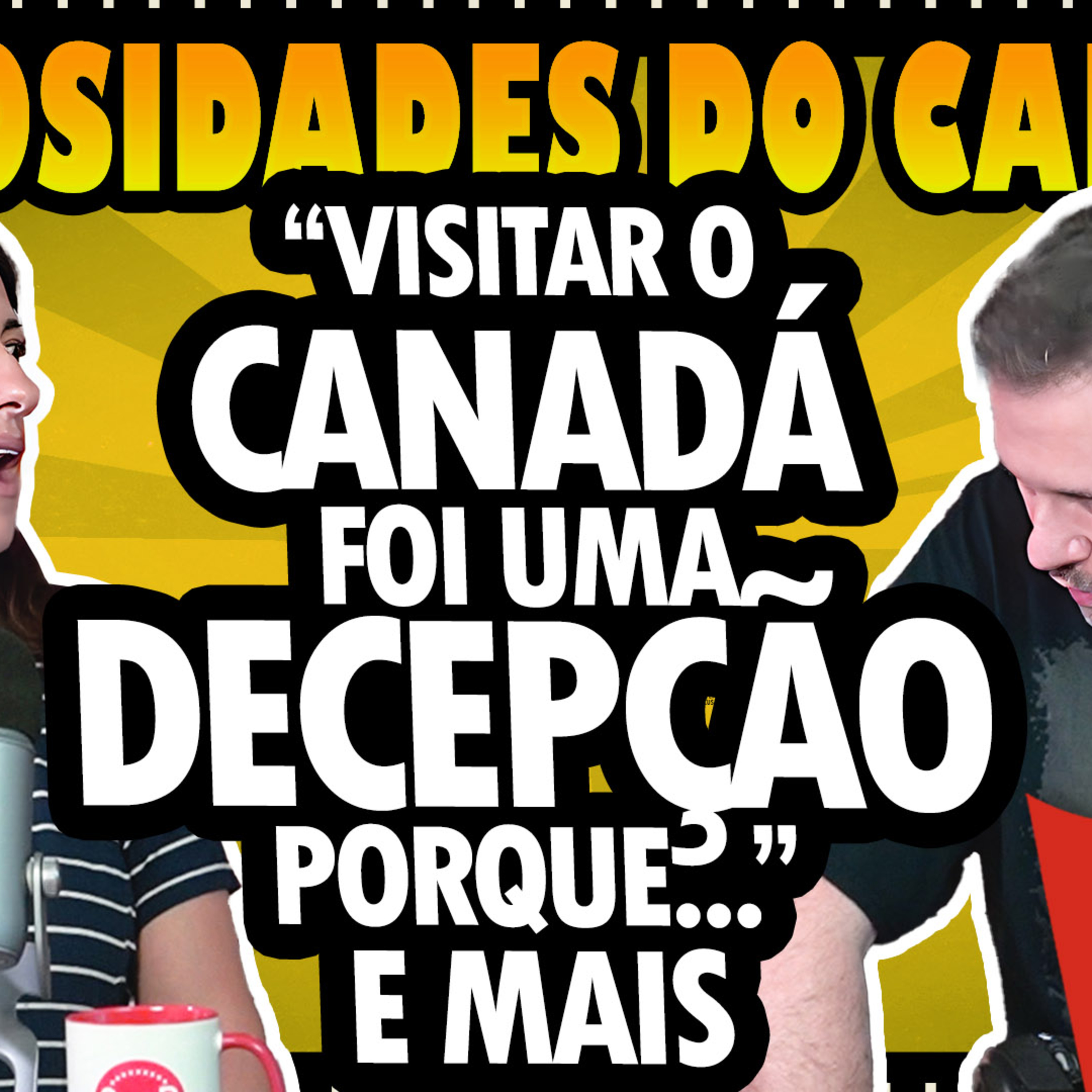 Visitar o Canadá foi uma decepção porque... (e mais) 🇨🇦 Canadá Diário Responde #119 episode artwork