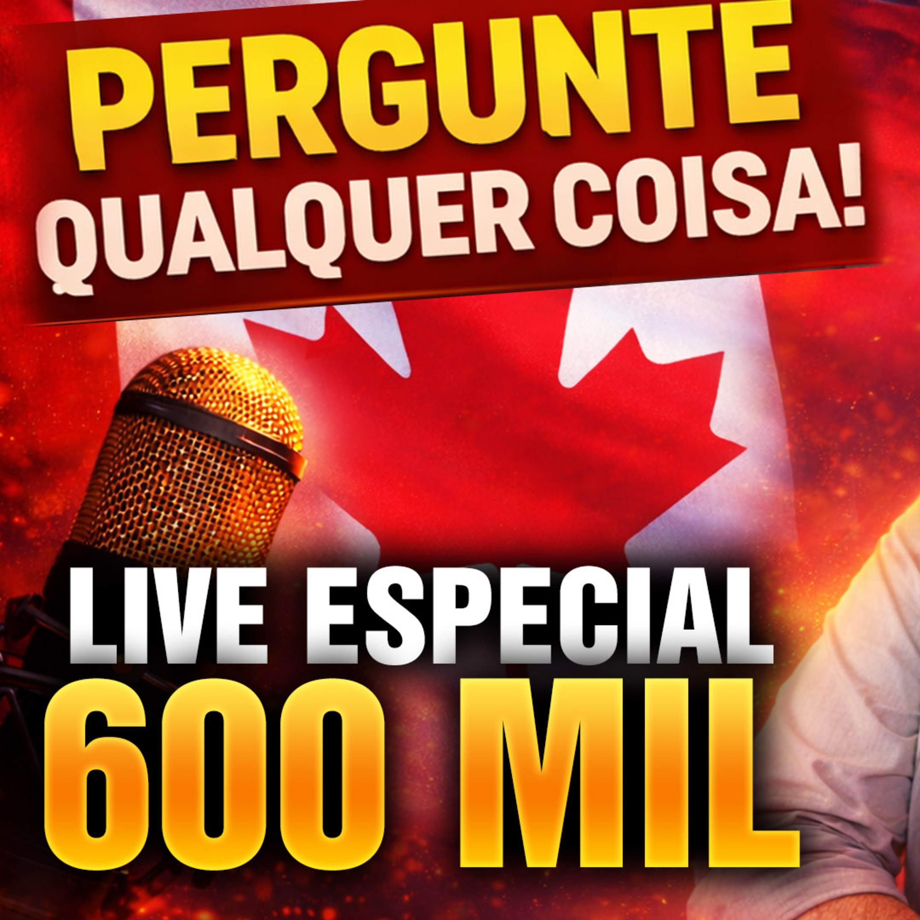 600 MIL INSCRITOS NO CANADÁ DIÁRIO AO VIVO | PERGUNTE QUALQUER COISA SOBRE POLÍTICA CANADÁ BRASIL EUA E O MUNDO 🇧🇷 🇺🇸 🇨🇦 | LIVE Canadá Diário episode artwork