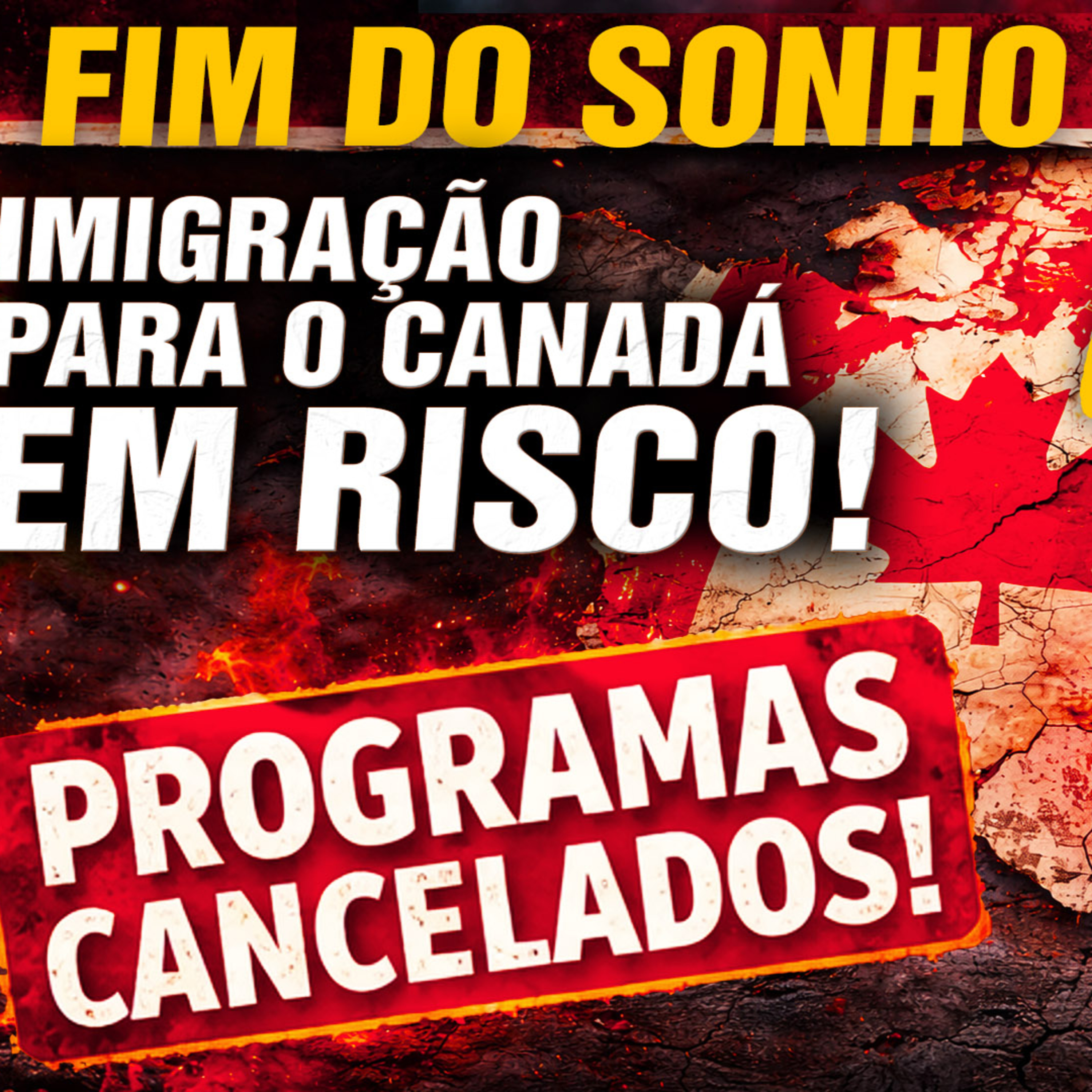 ALERTA MÁXIMO! O FIM dos três principais programas de imigração para o Canadá! O que significa isso? 😮🇨🇦 episode artwork